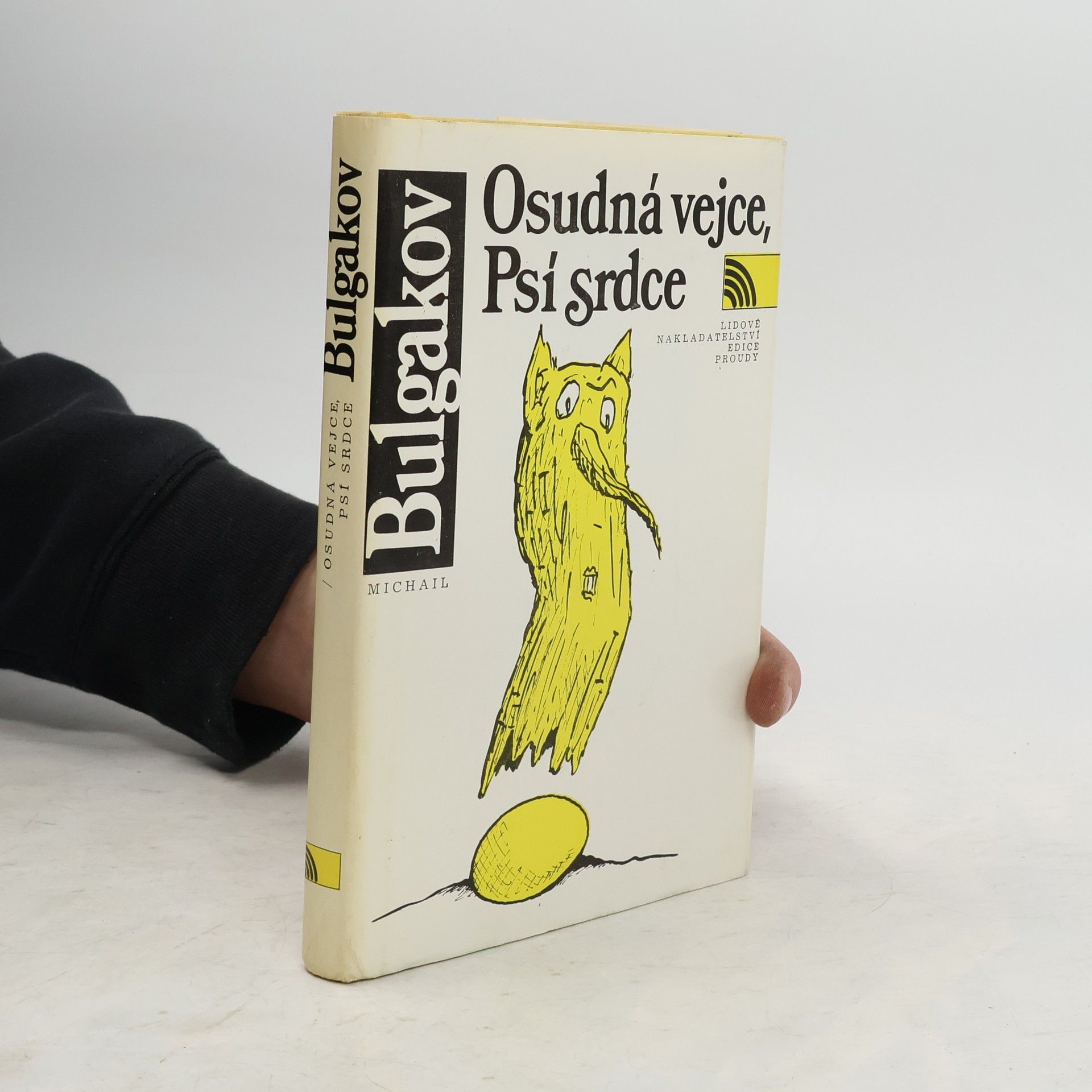 Bulgakov Michail Osudná vejce. Psí srdce