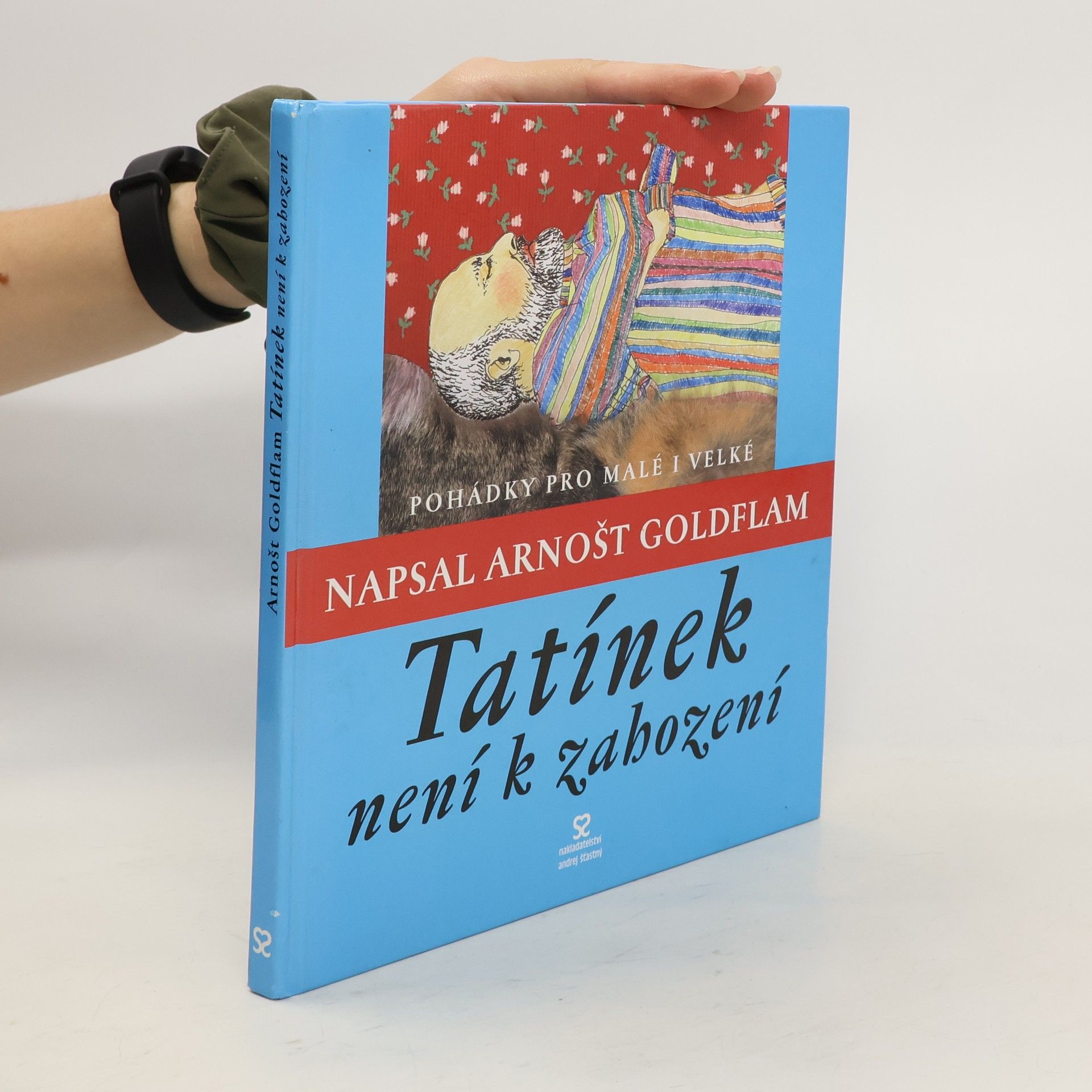 Arnošt Goldflam Tatínek není k zahození
