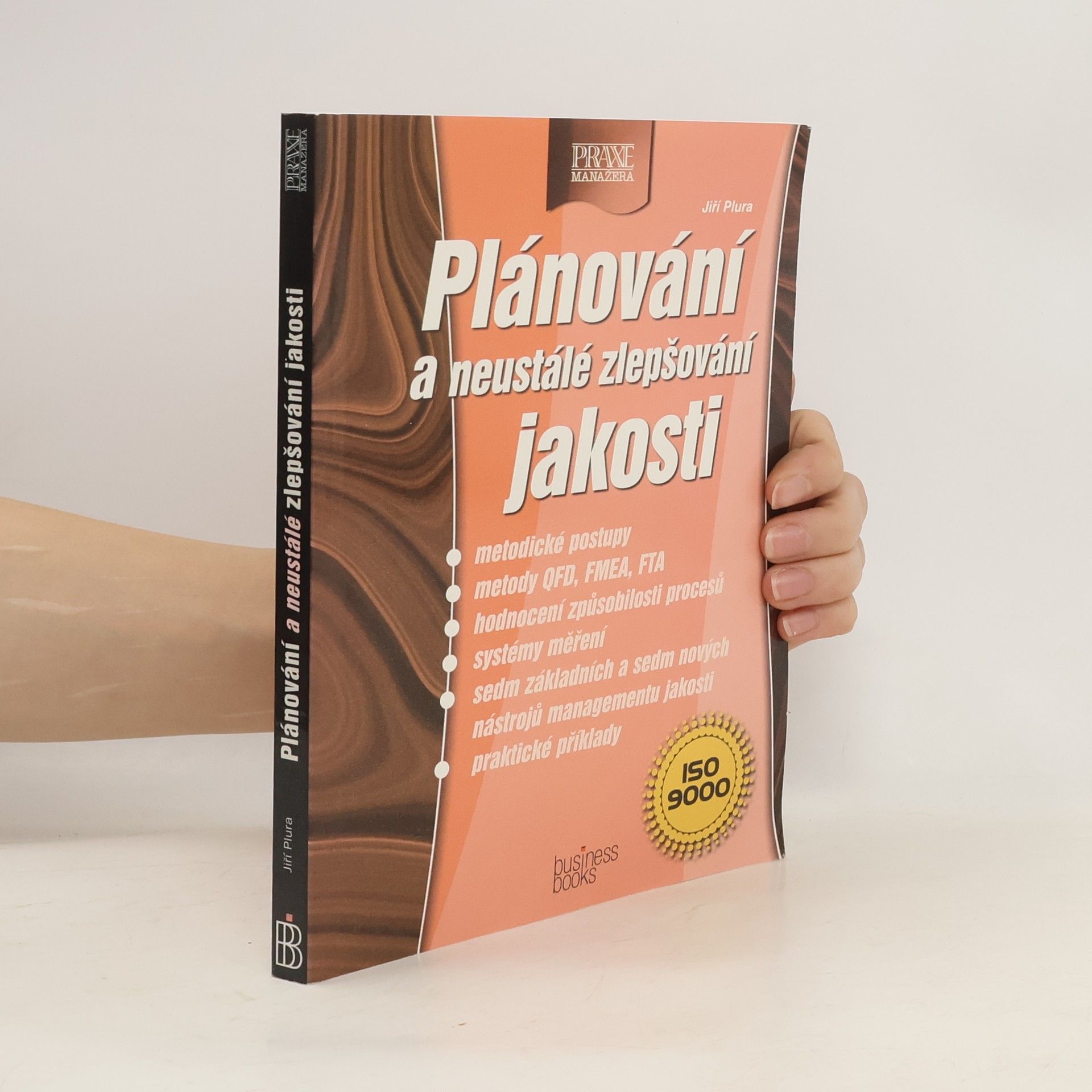 Jiří Plura Plánování a neustálé zlepšování jakosti