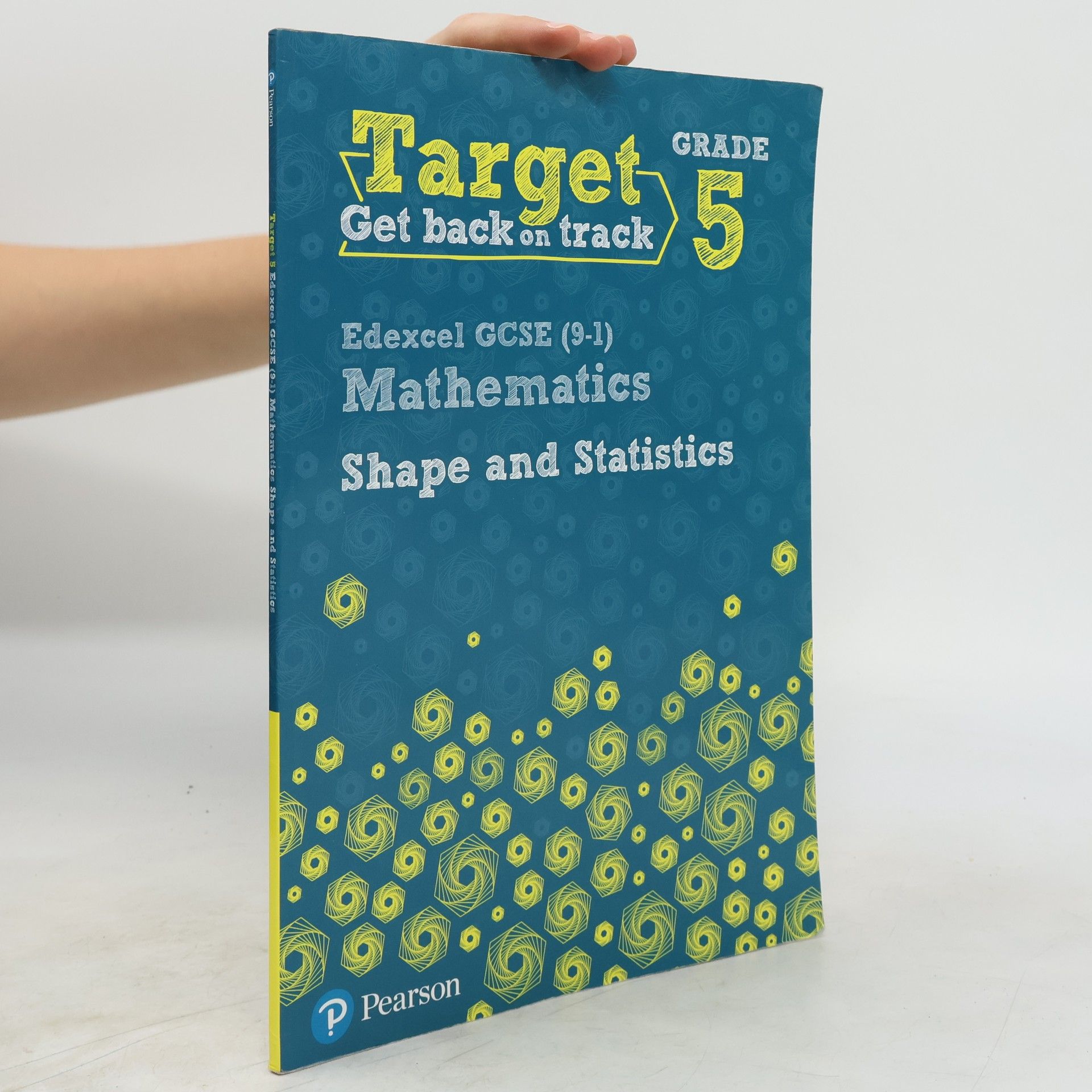 Diane Oliver Target Grade 5 Edexcel GCSE (9-1) Mathematics Shape and Statistics Workbook