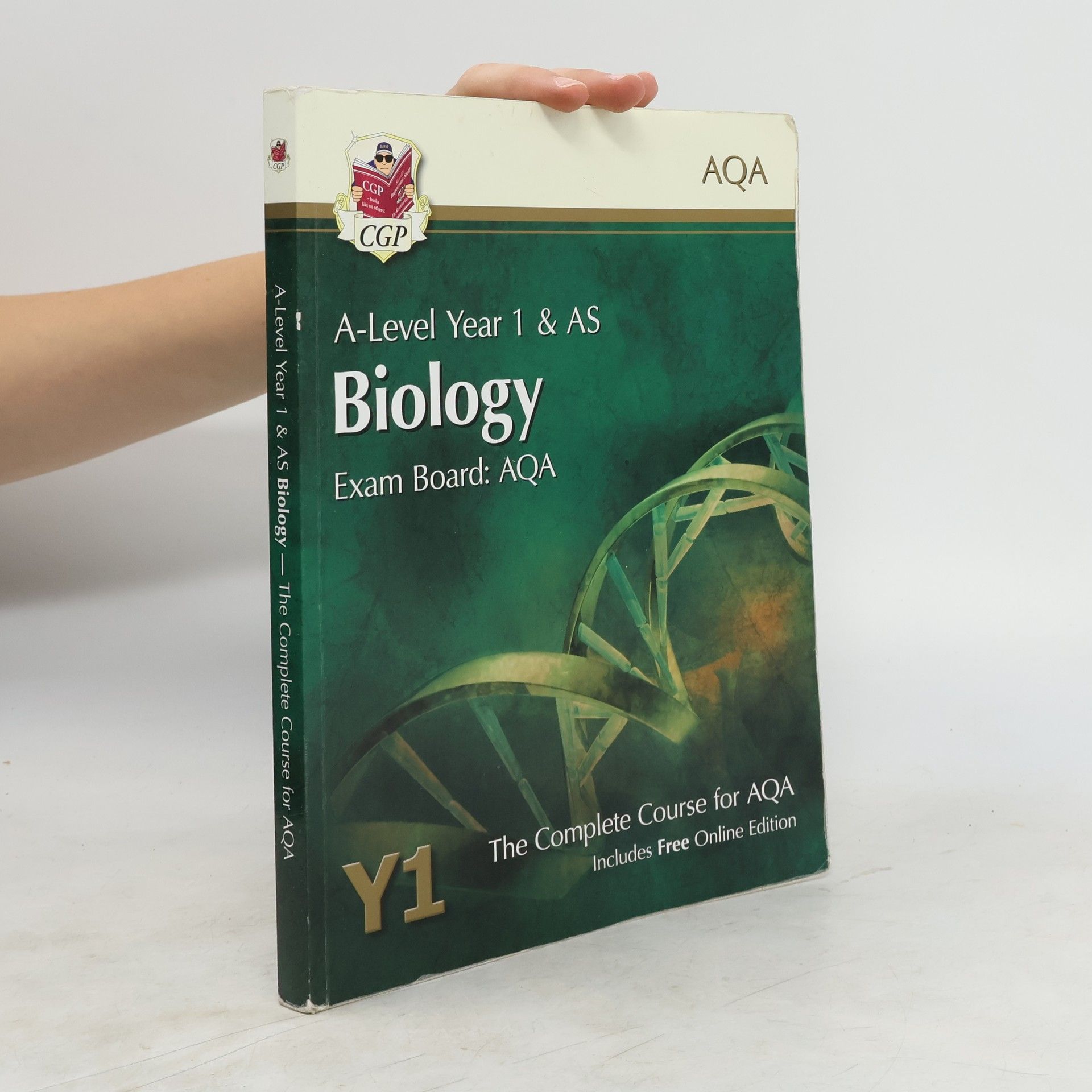 Collectif d'auteurs A Level Year 1 & AS Biology. Exam Board AQA. The Complete Course for AQA
