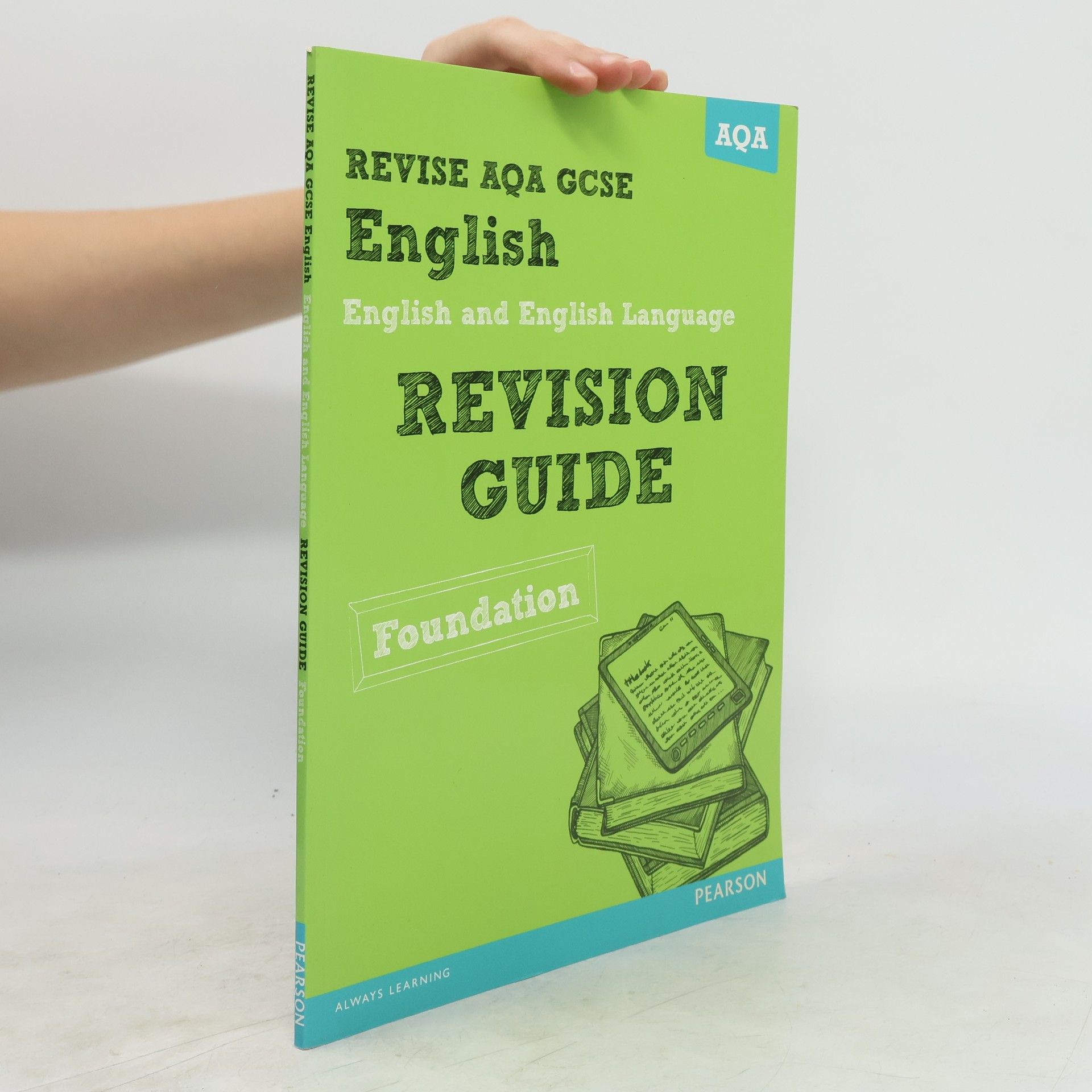 David Grant Revise AQA: GCSE English and English Language Revision Guide Foundation