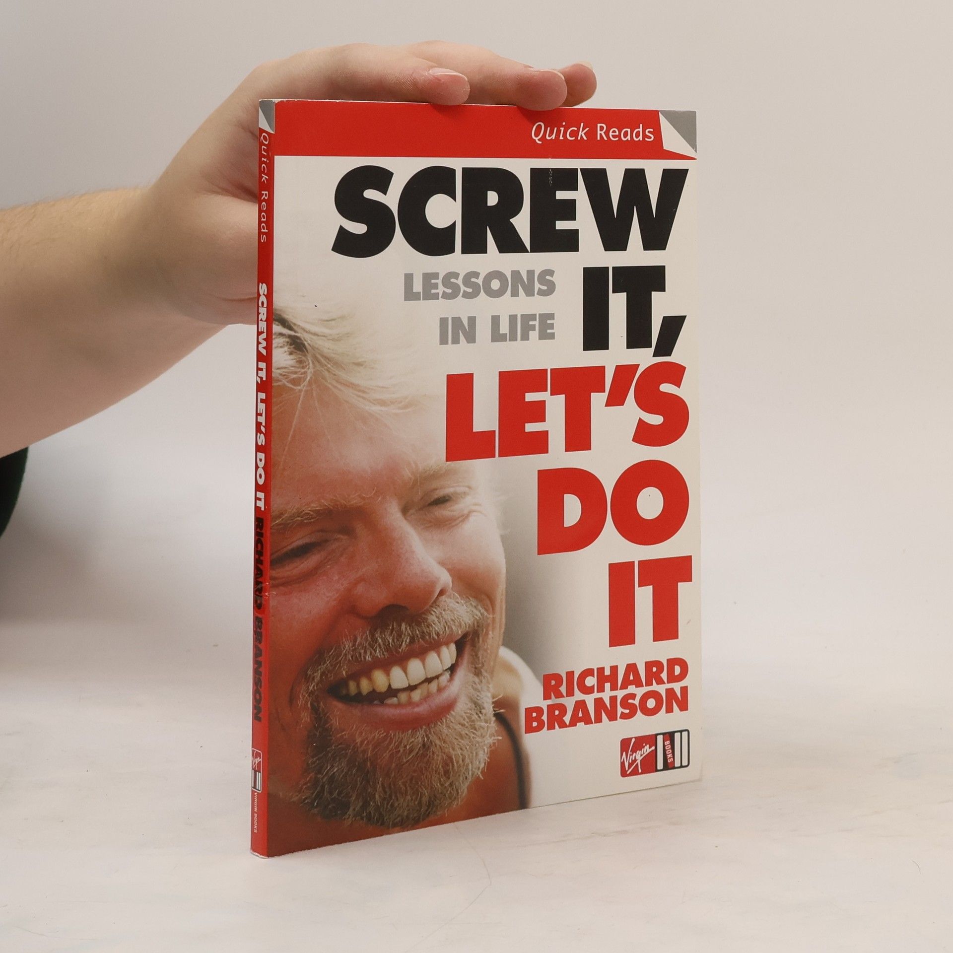 Richard Branson Screw it, let's do it : lesson in life