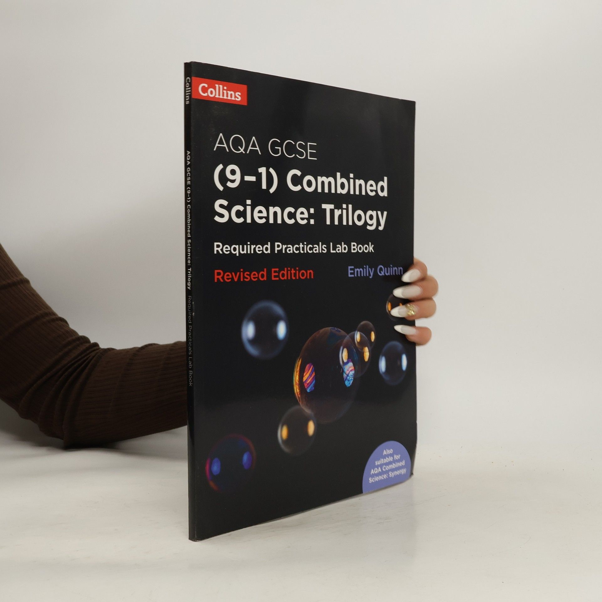 Emily Quinn AQA GSCE Combined Science (9-1) Required Practicals Lab Book