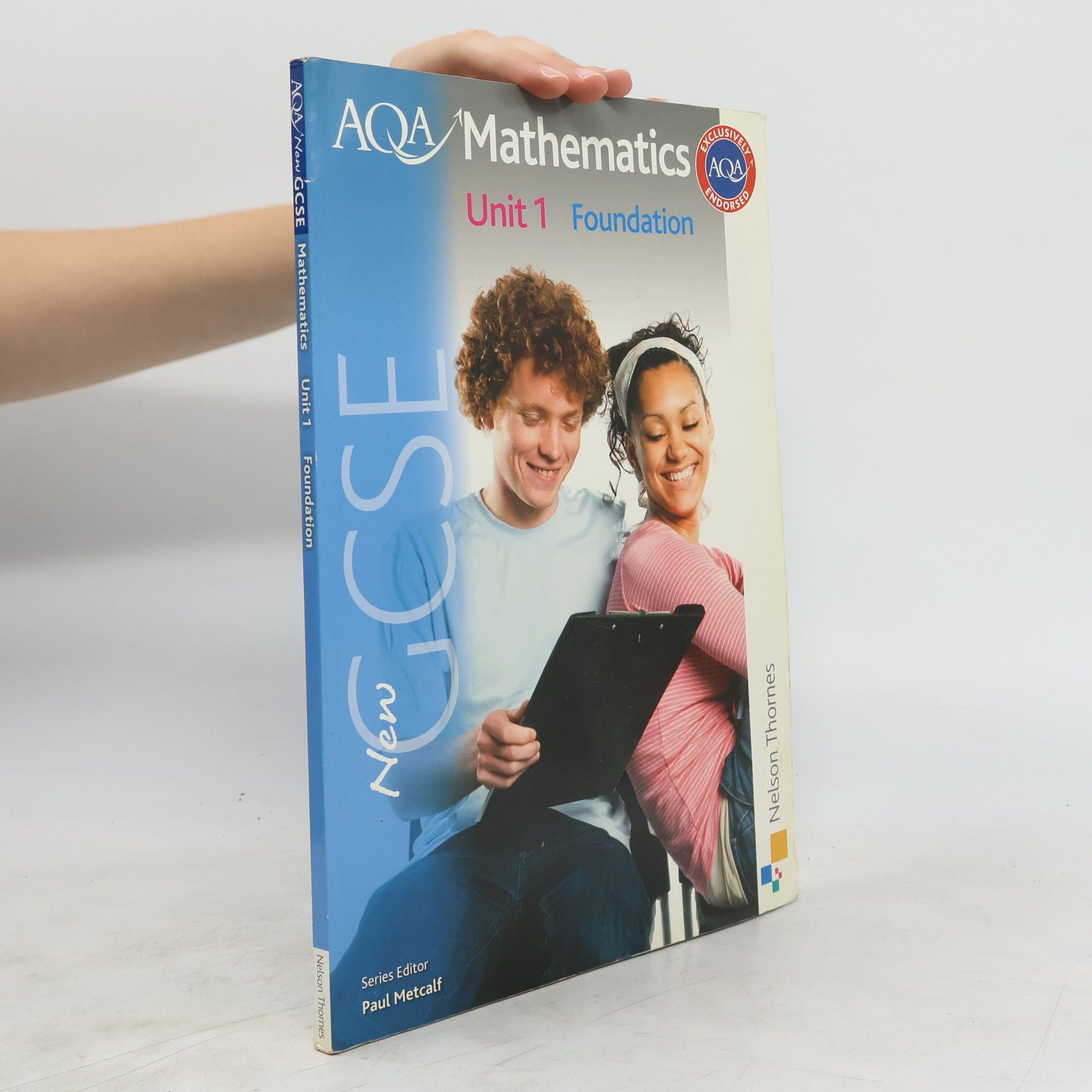 Anne Haworth New AQA GCSE Mathematics Unit 1 Foundation