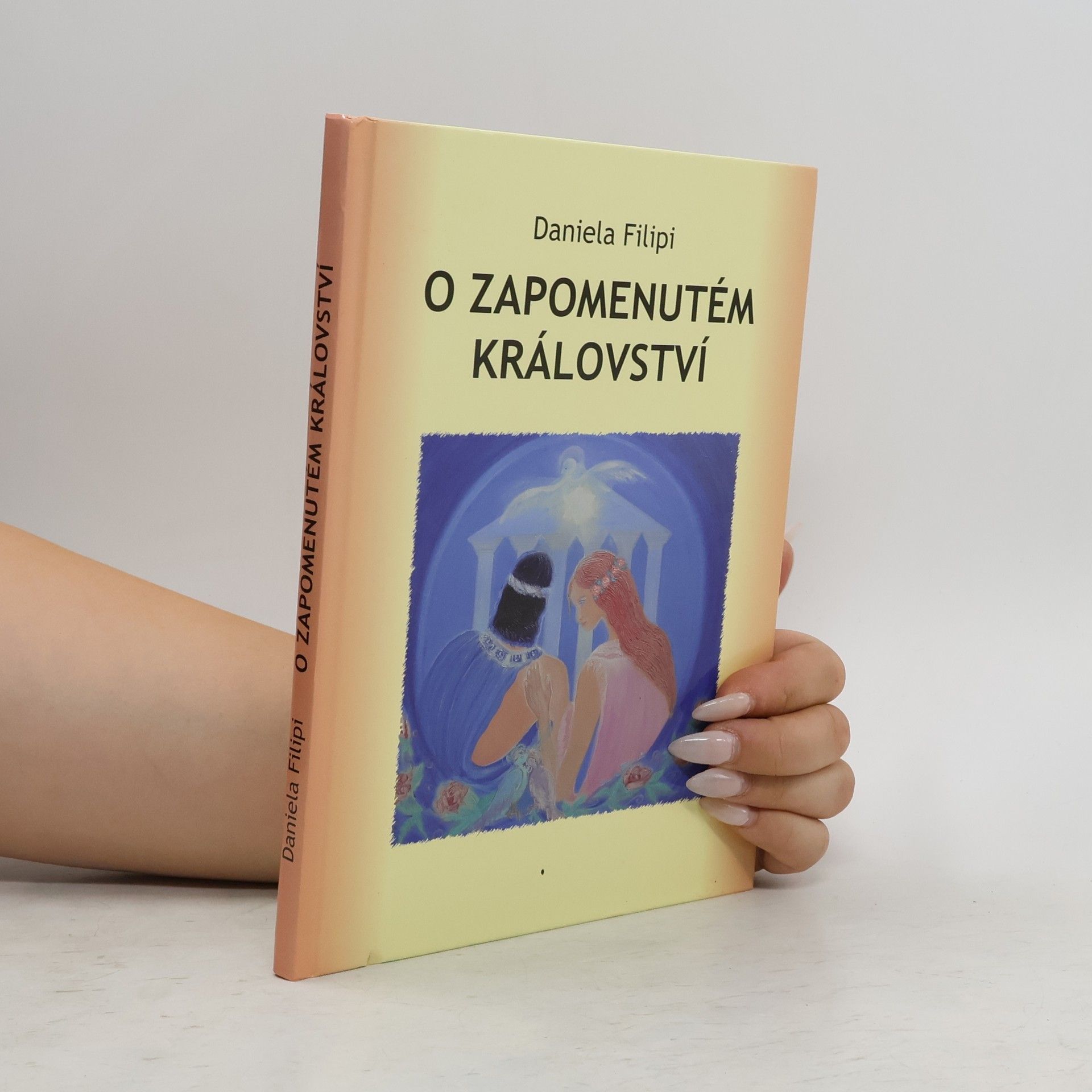 Daniela Filipi O zapomenutém království