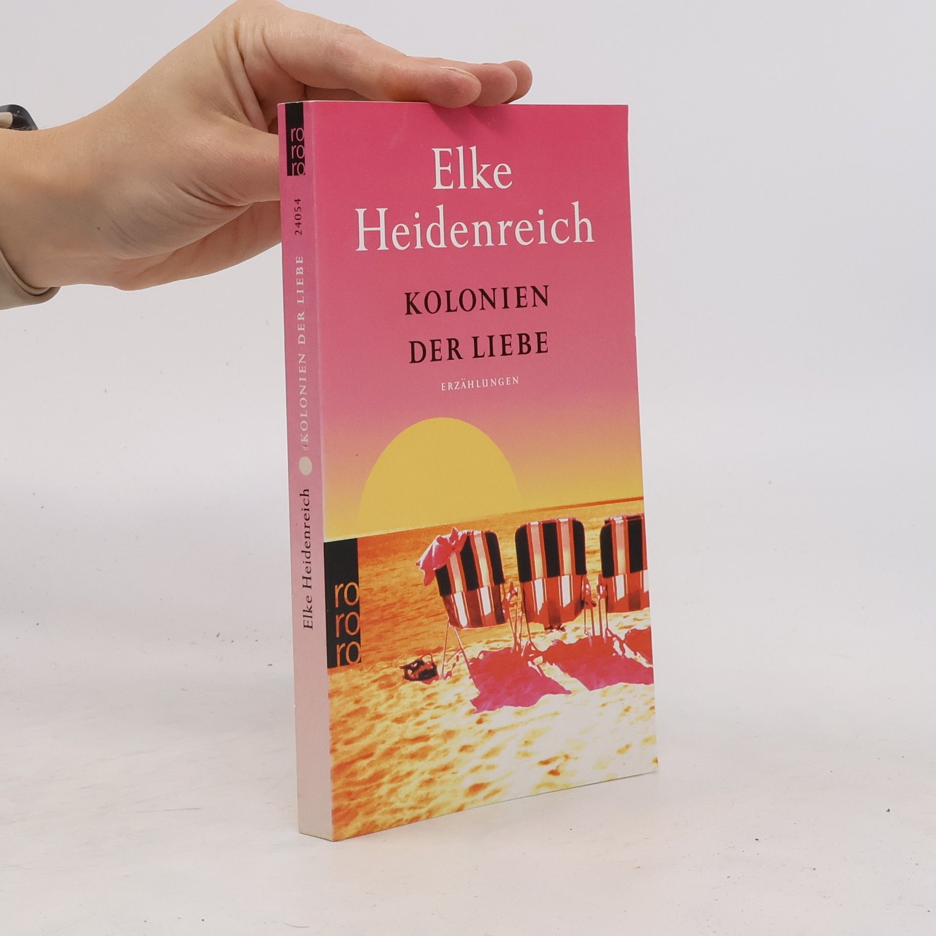 Elke Heidenreich Kolonien der Liebe. Erzählungen