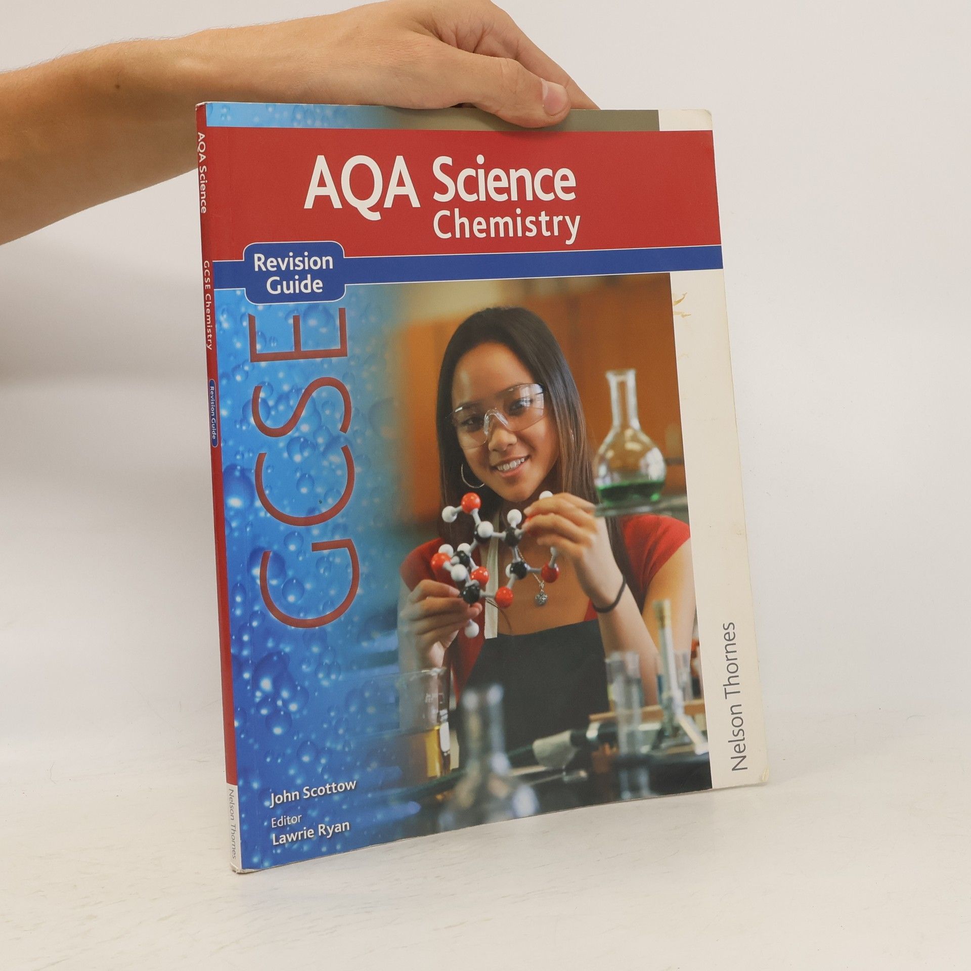 John Scottow AQA Science. GCSE Chemistry