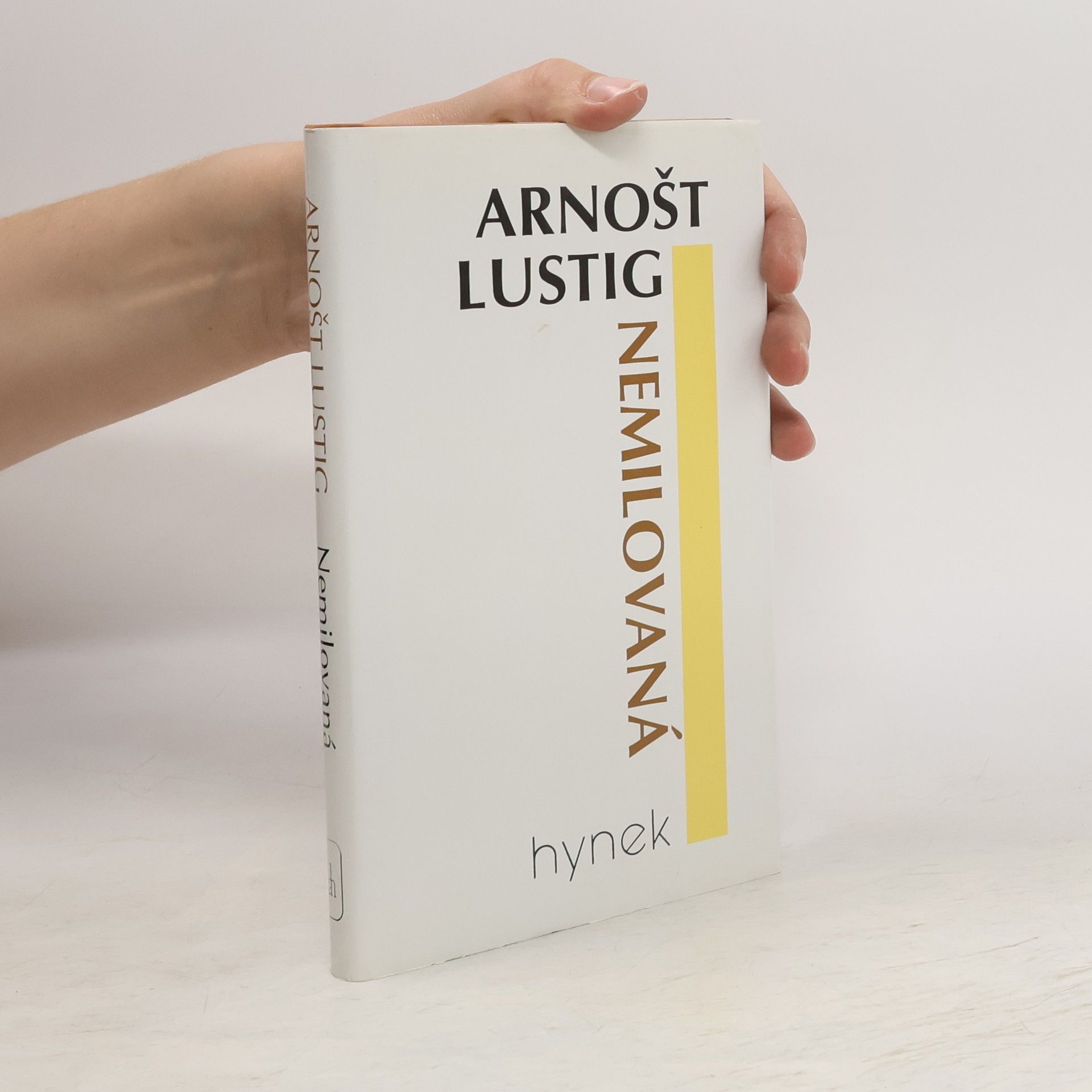Arnošt Lustig Nemilovaná: Z deníku sedmnáctileté Perly Sch.