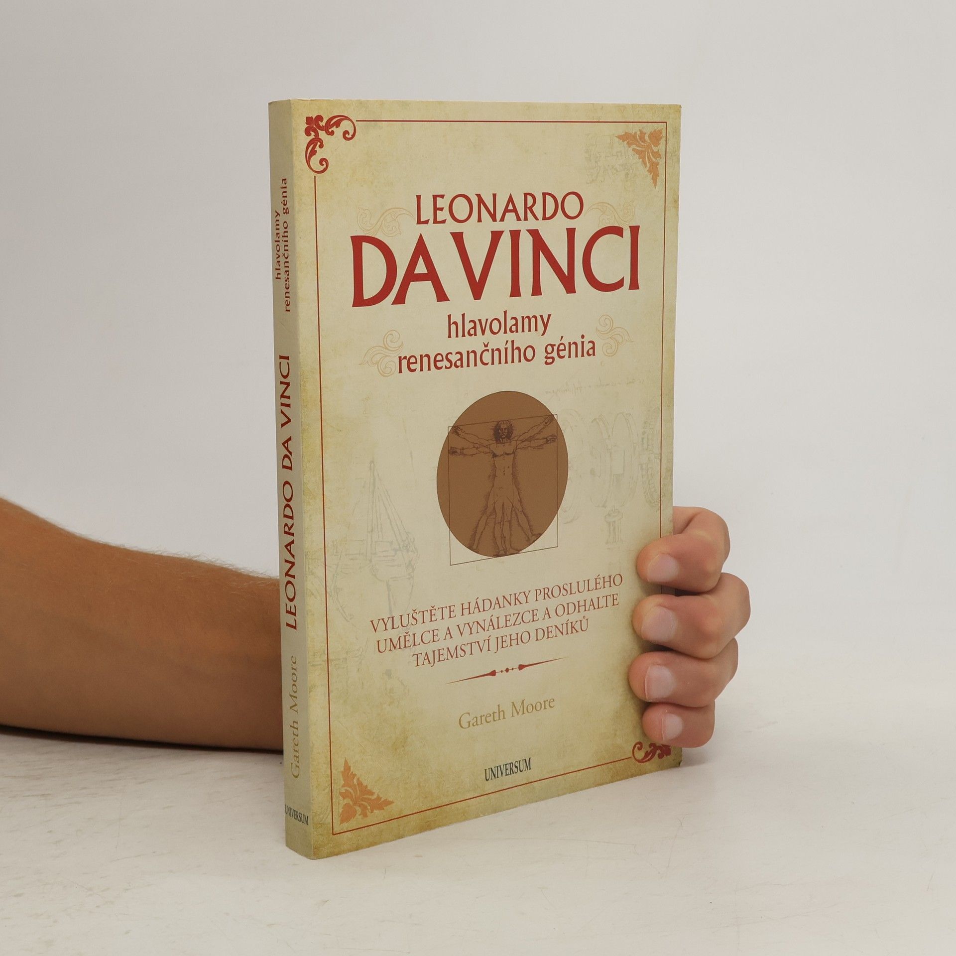 Gareth Moore Leonardo da Vinci : hlavolamy renesančního génia