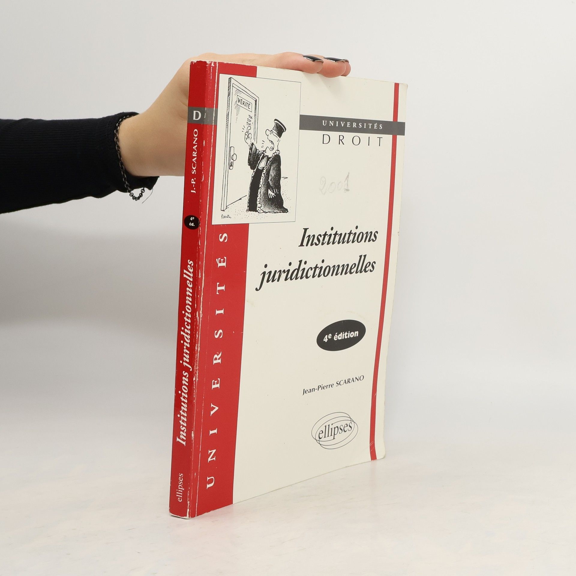 Jean-Pierre Scarano Institutions juridictionnelles. 4ème édition
