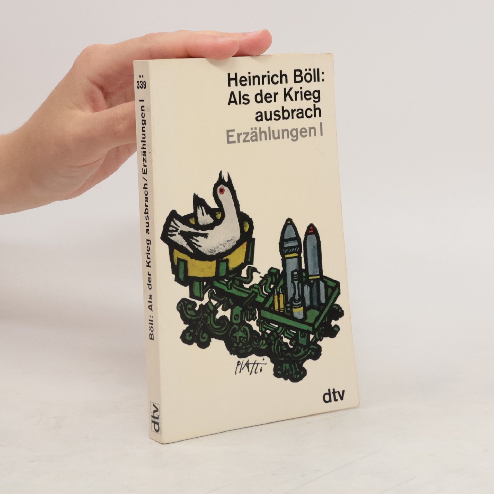 Heinrich Böll Als der Krieg ausbrach. Erzählungen I