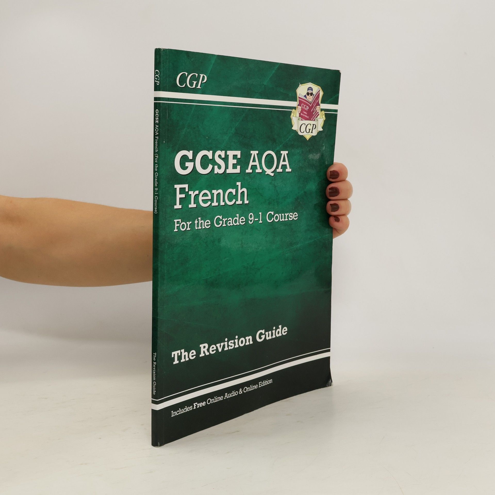 Collectif d'auteurs GCSE AQA French For the Grade 9-1 Course: The Revision Guide