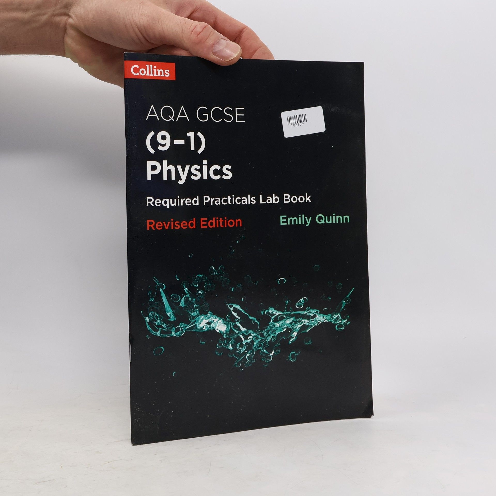 Emily Quinn Collins GCSE Science 9-1 - AQA GCSE Physics (9-1)