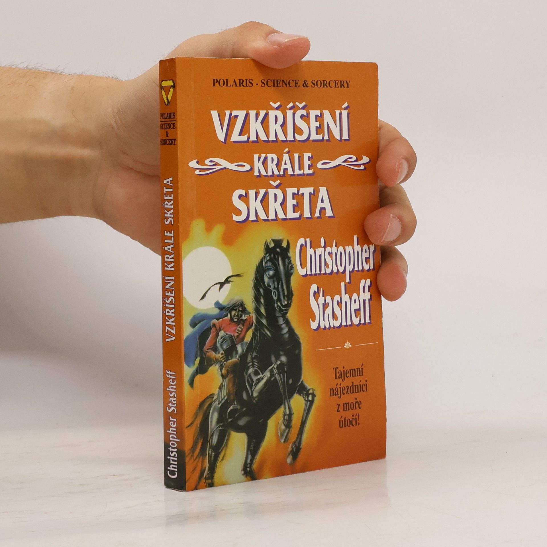 Christopher Stasheff Vzkříšení krále Skřeta