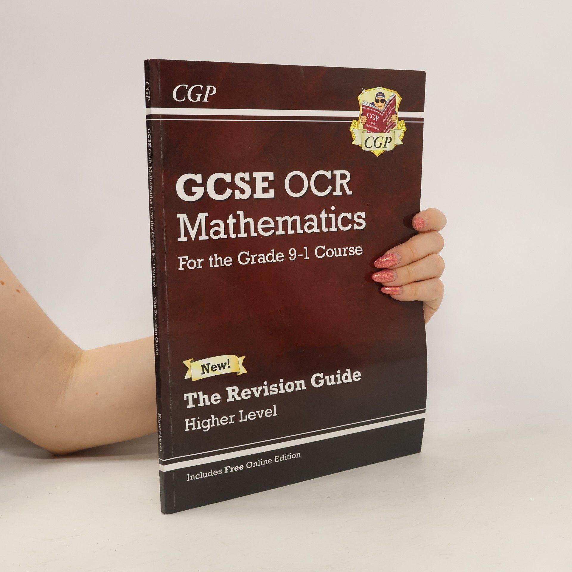 CGP Books GCSE Maths OCR Revision Guide: Higher - for the Grade 9-1 Course