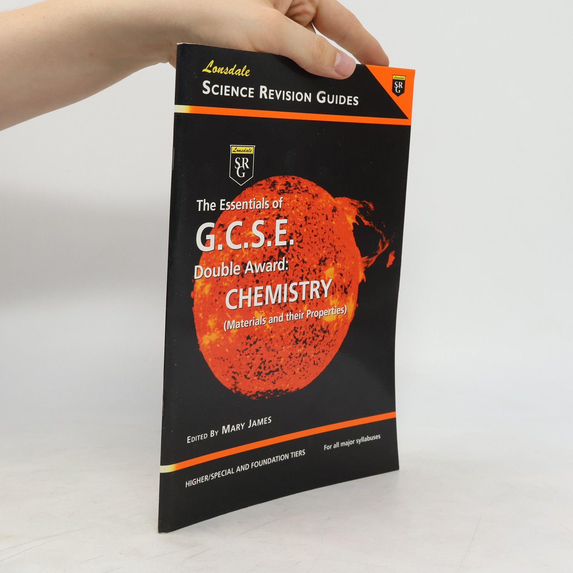 Mary James The Essentials of G.C.S.E. Double Award: Chemistry