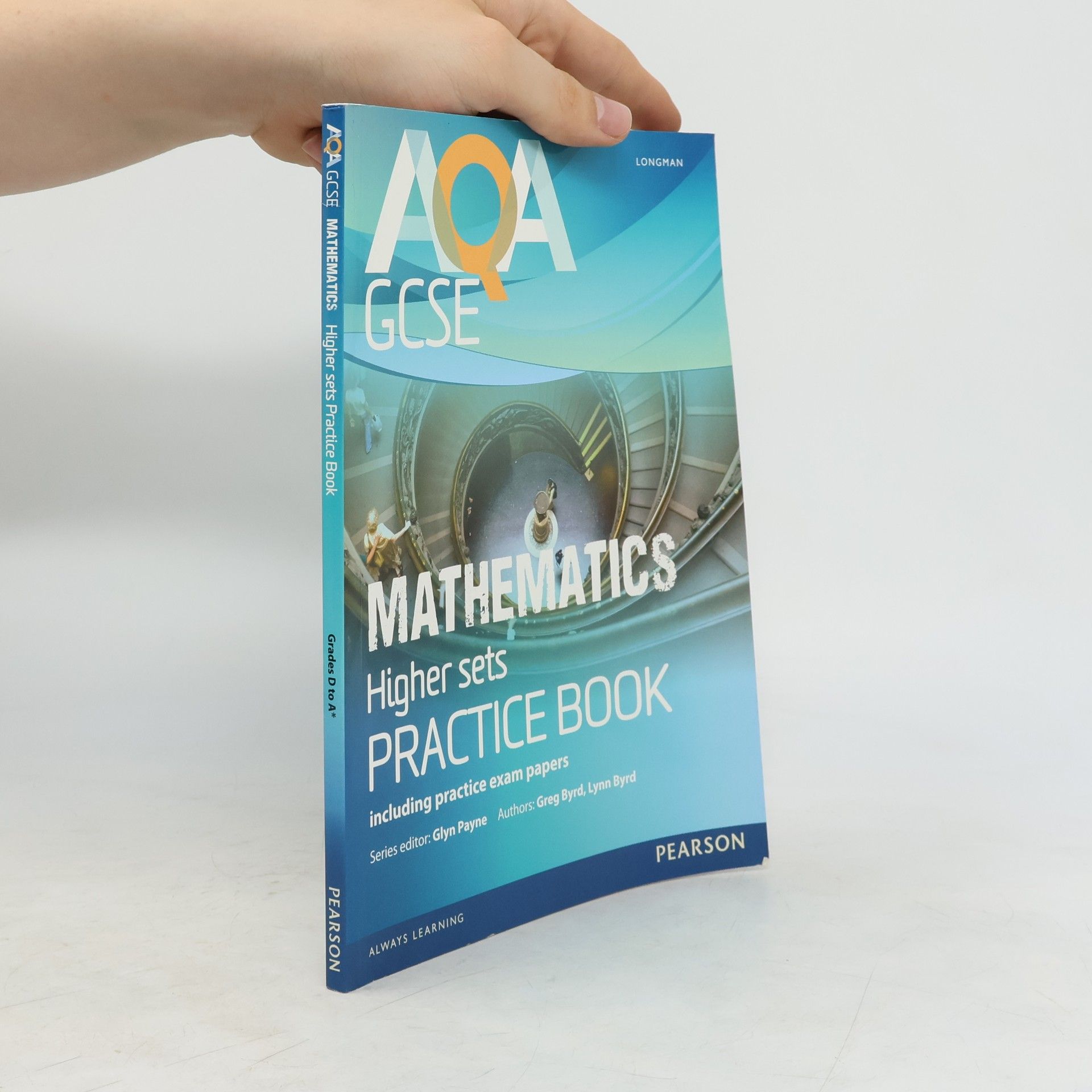 Glyn Payne AQA GCSE Mathematics for Higher sets Practice Book