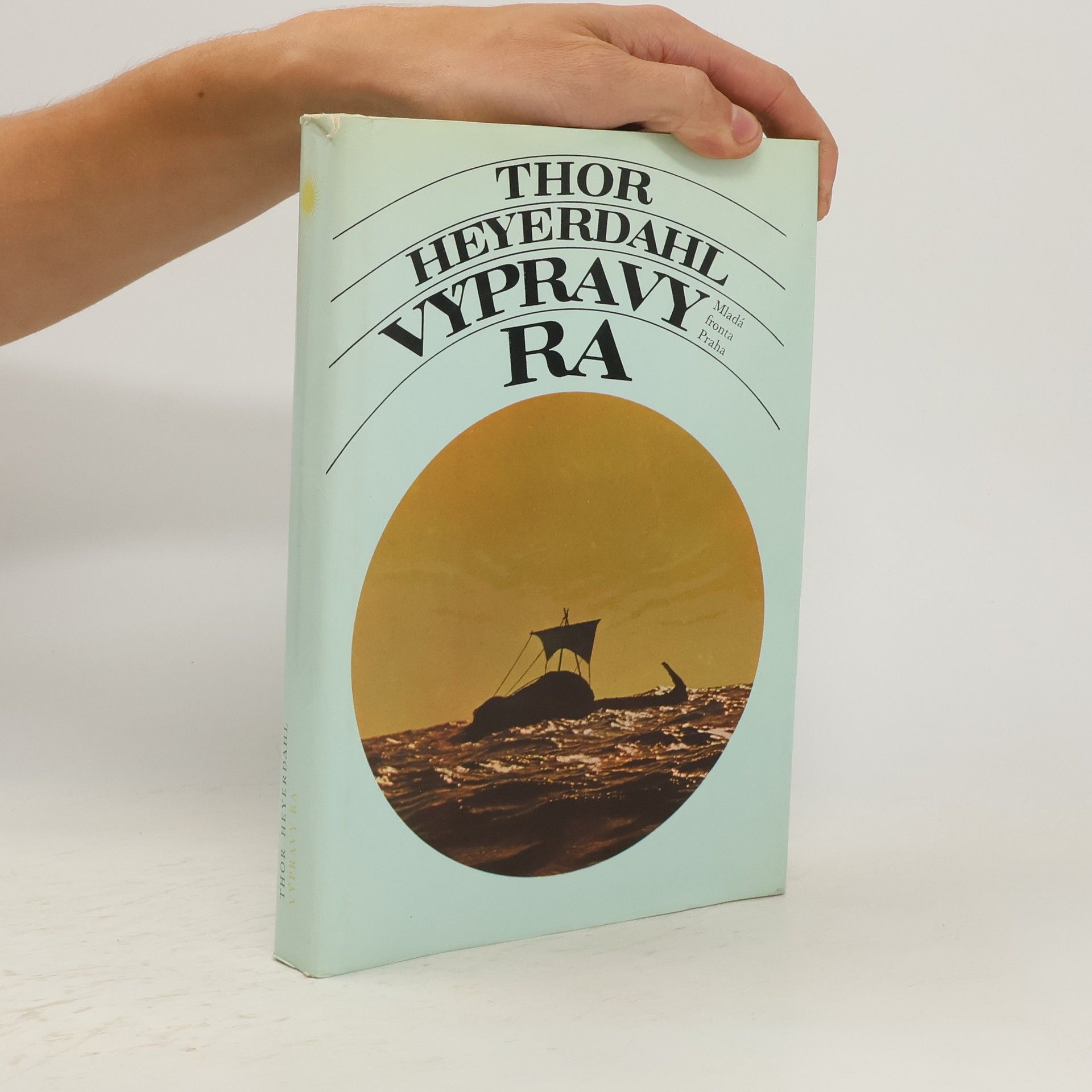 Thor Heyerdahl Výpravy Ra