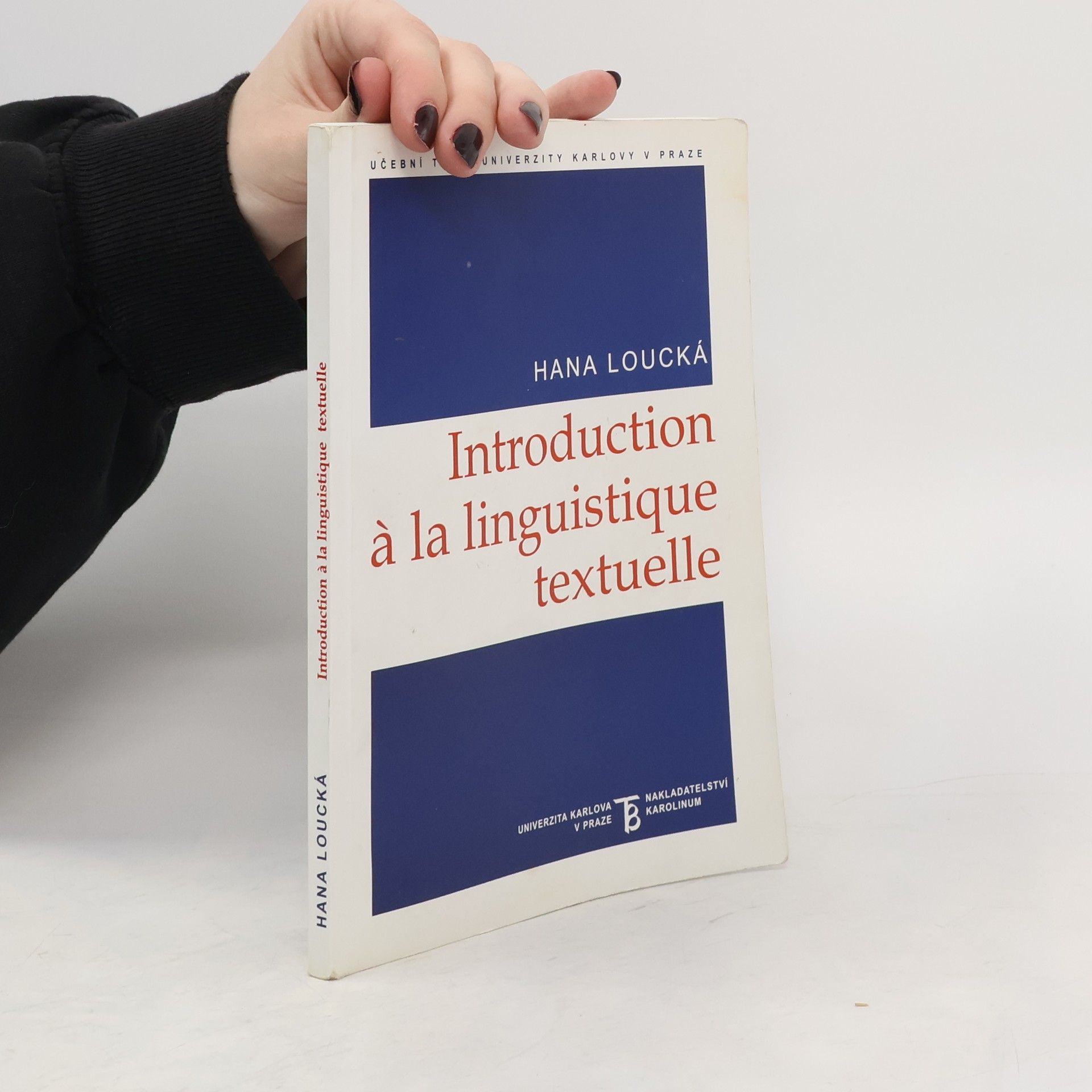 Hana Loucká Introduction à la linguistique textuelle : la perspective fonctionnelle de l'énoncé et la cohérence textuelle