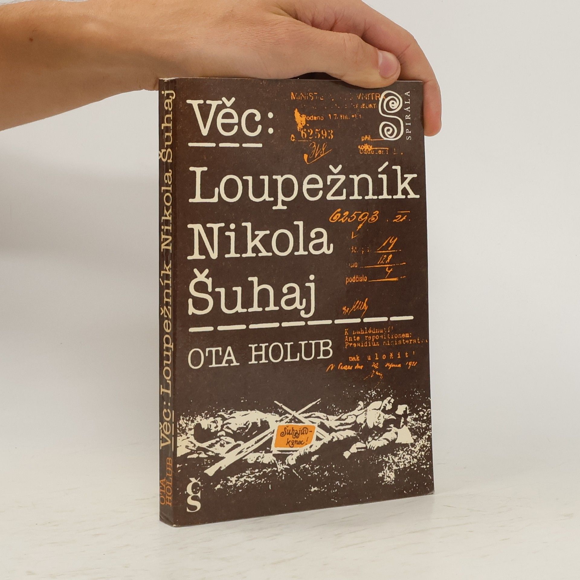 Ota Holub Věc. Loupežník Nikola Šuhaj