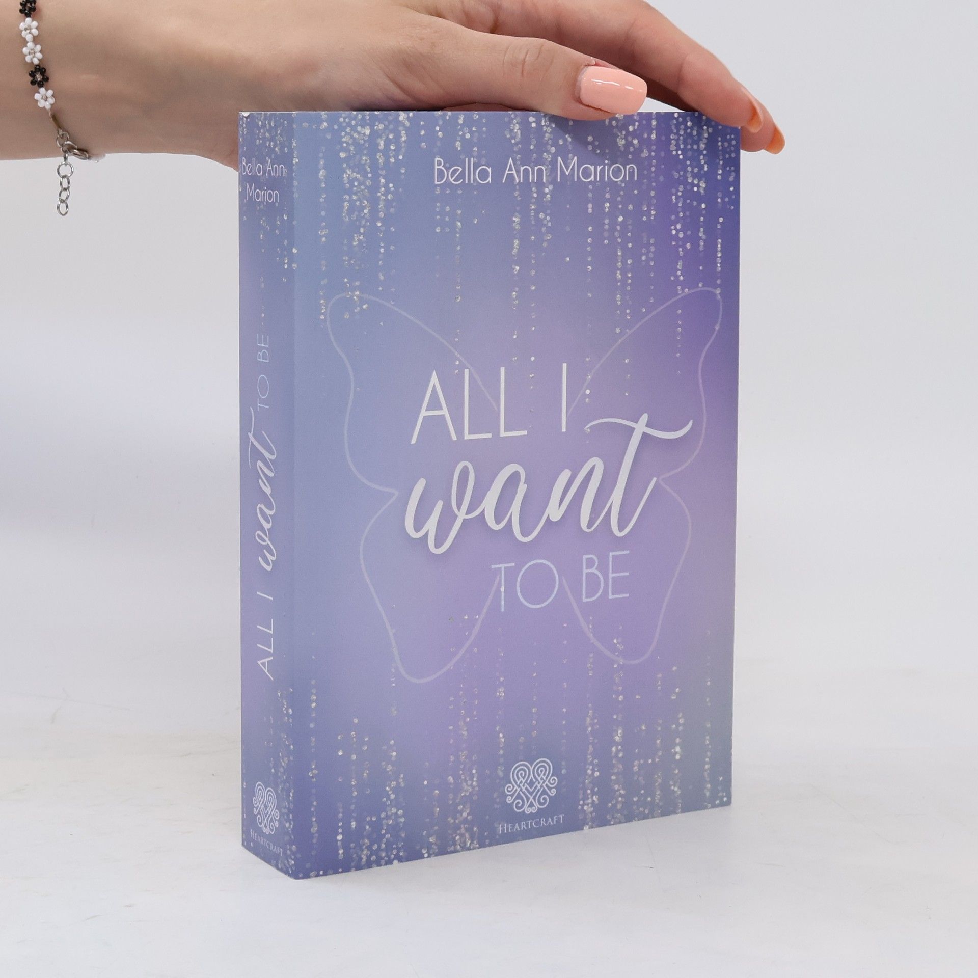 Bella Ann Marion All I want to be