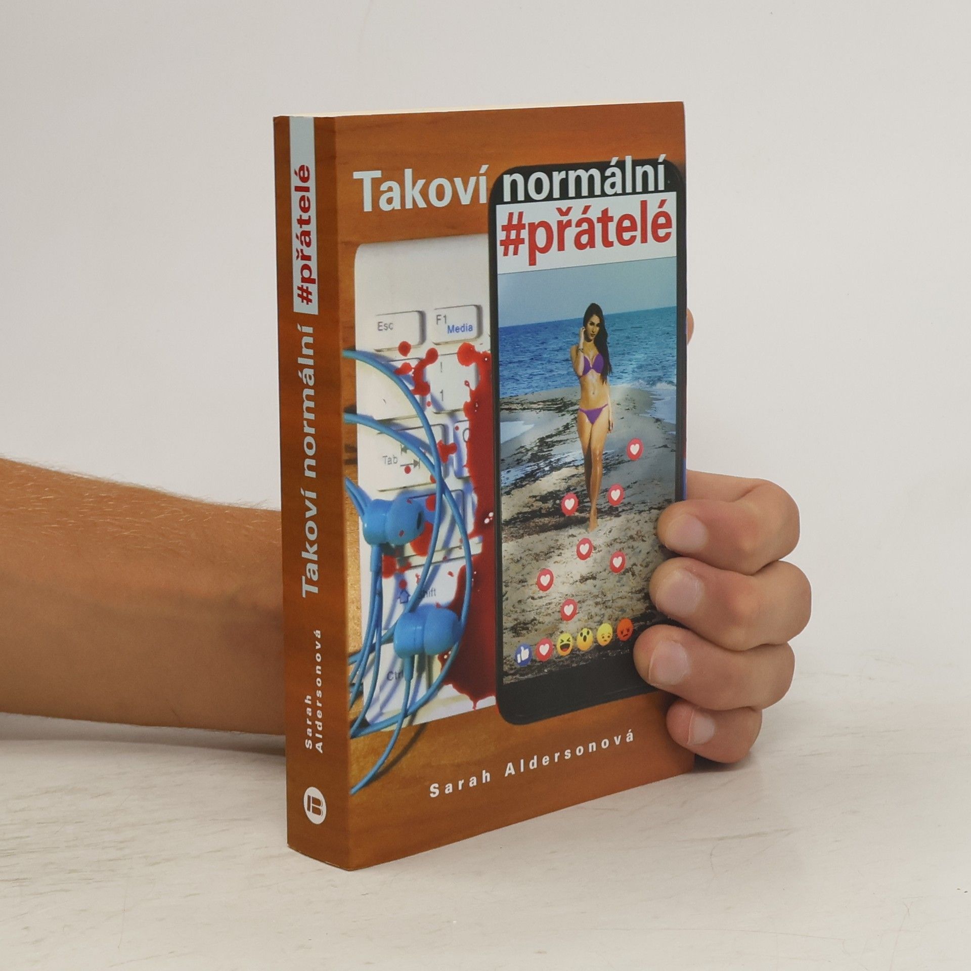 Sarah Alderson Takoví normální #přátelé