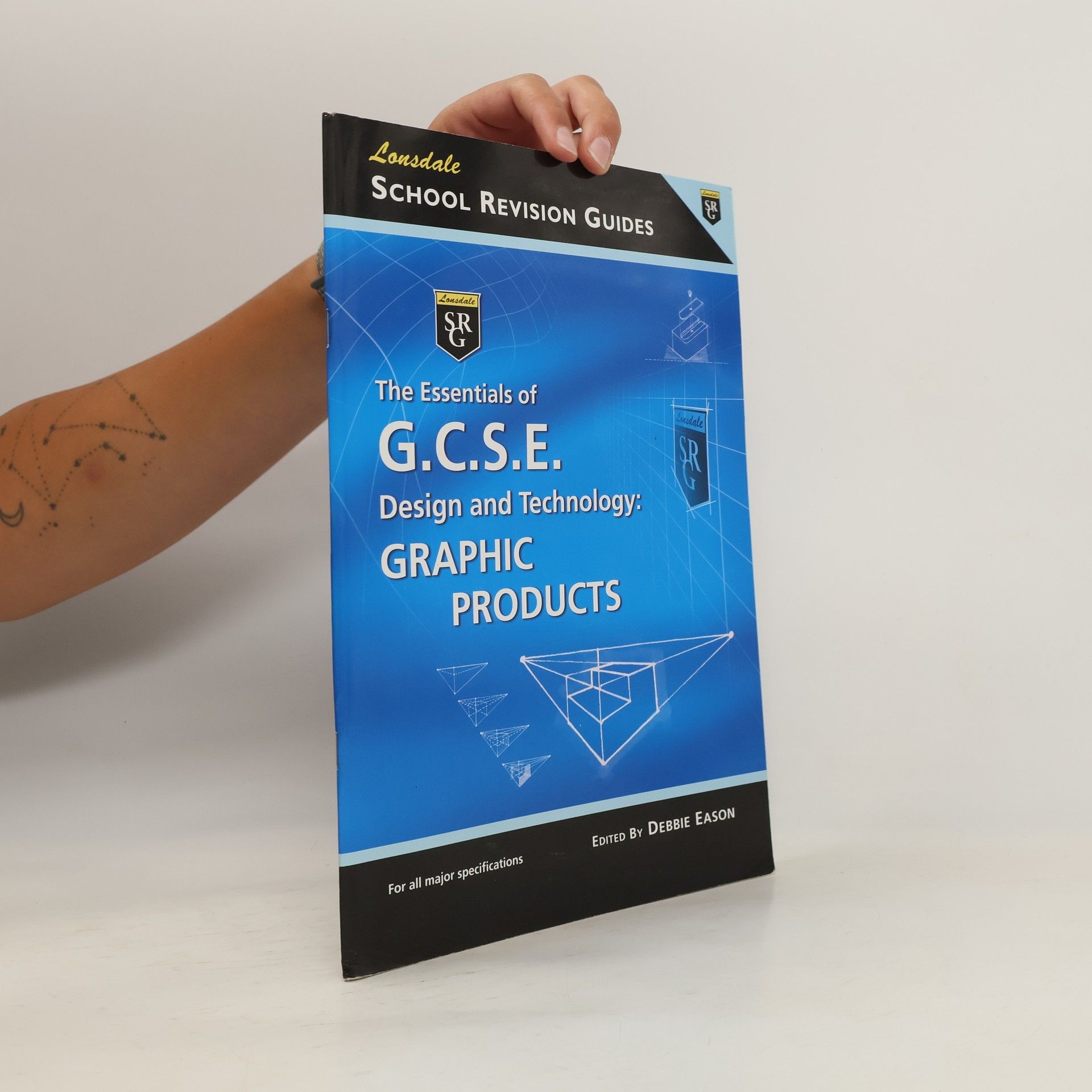 Debbie Eason The Essentials of G.C.S.E. Design and Technology