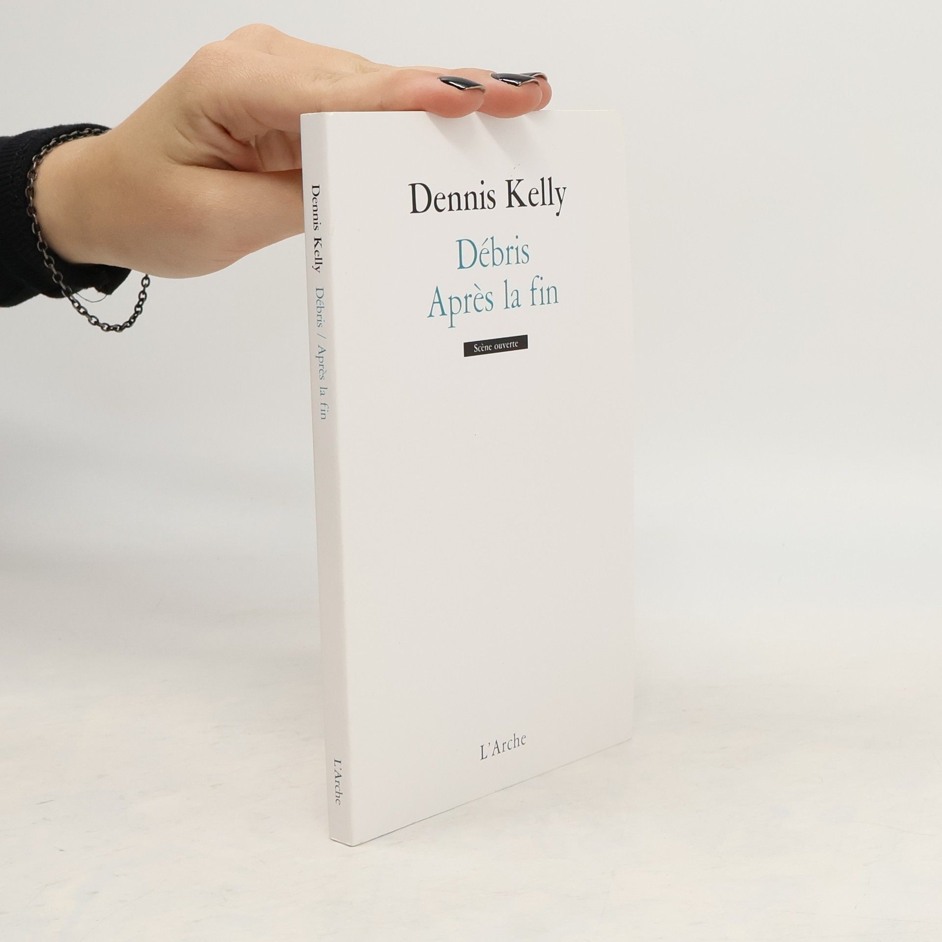 Dennis Kelly Débris. Après la fin