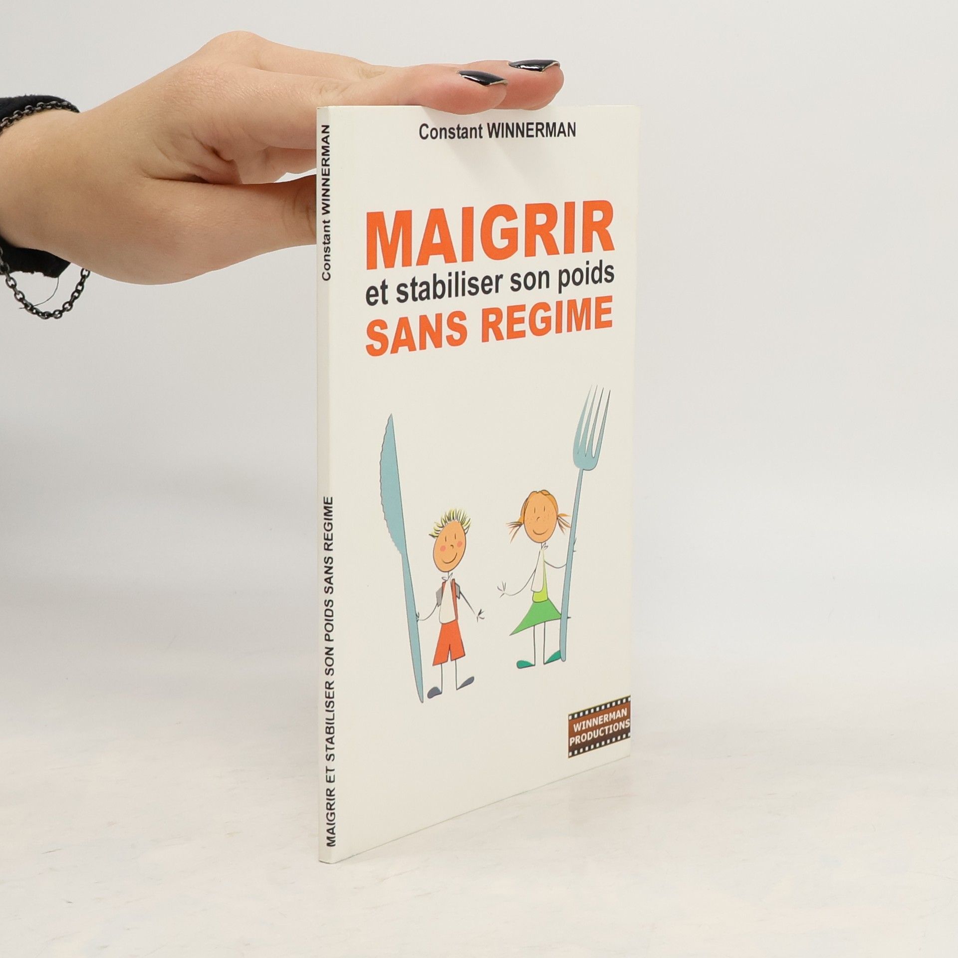 Constant Winnerman Maigrir et stabiliser son poids sans régime