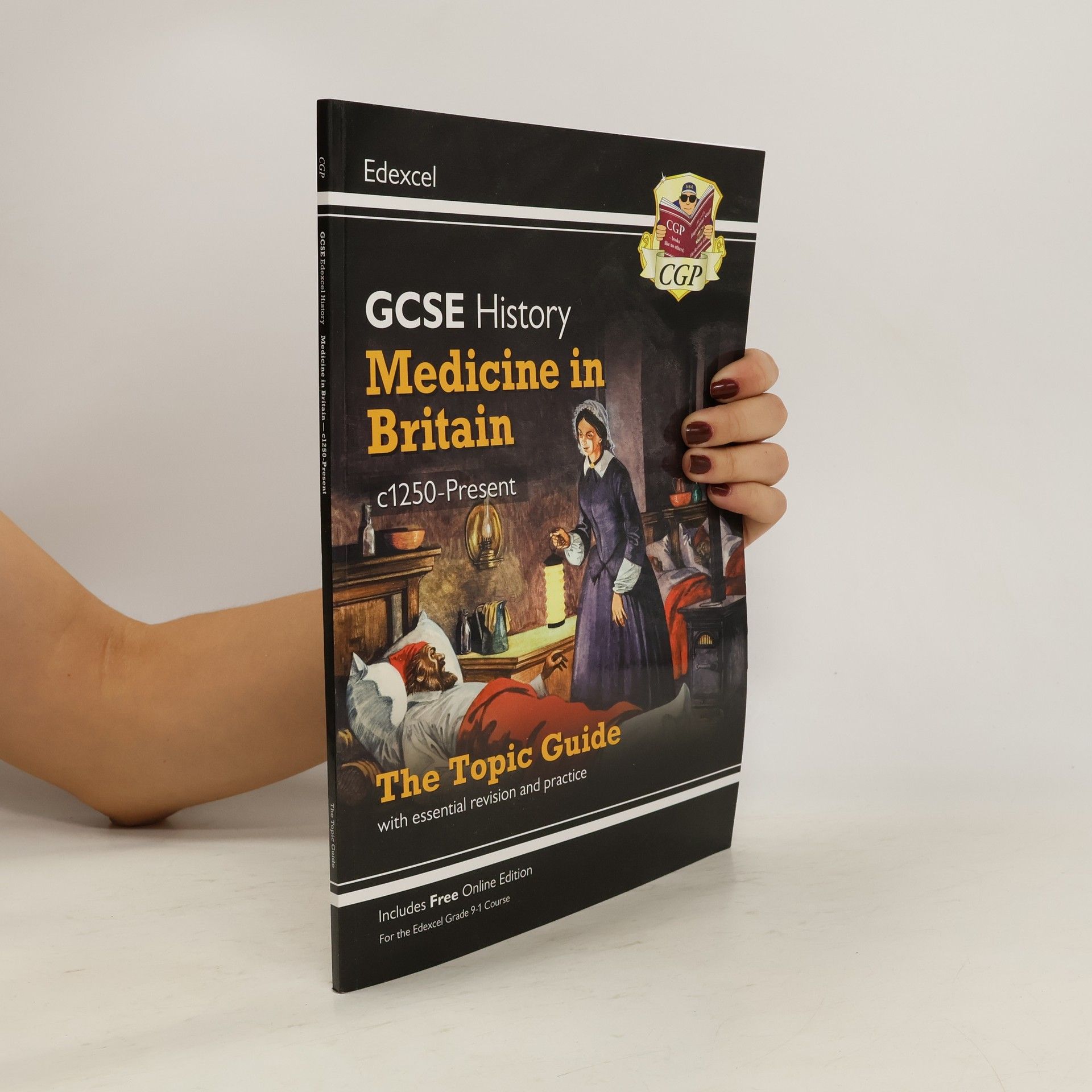 CGP Books New Grade 9-1 GCSE History Edexcel Topic Guide - Medicine in Britain, c1250-present