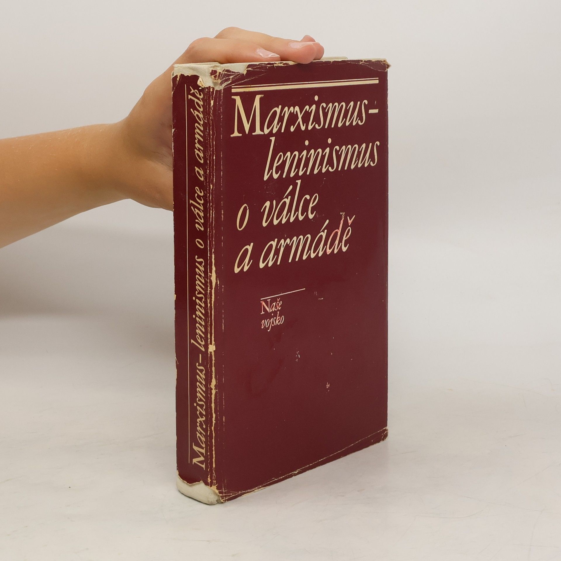 kolektiv Marxismus-leninismus o válce a armádě