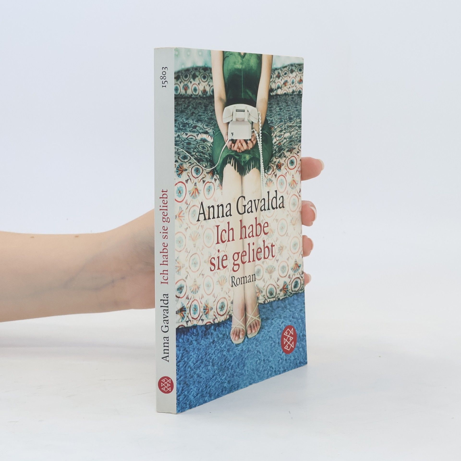 Anna Gavalda Ich habe sie geliebt