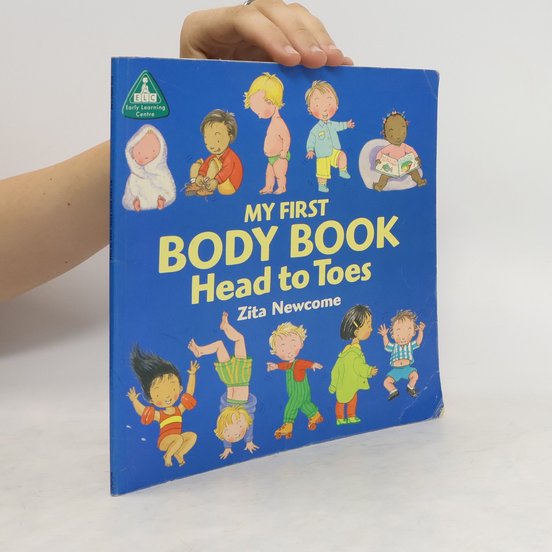 Zita Newcome My First Body Book. Head to Toes