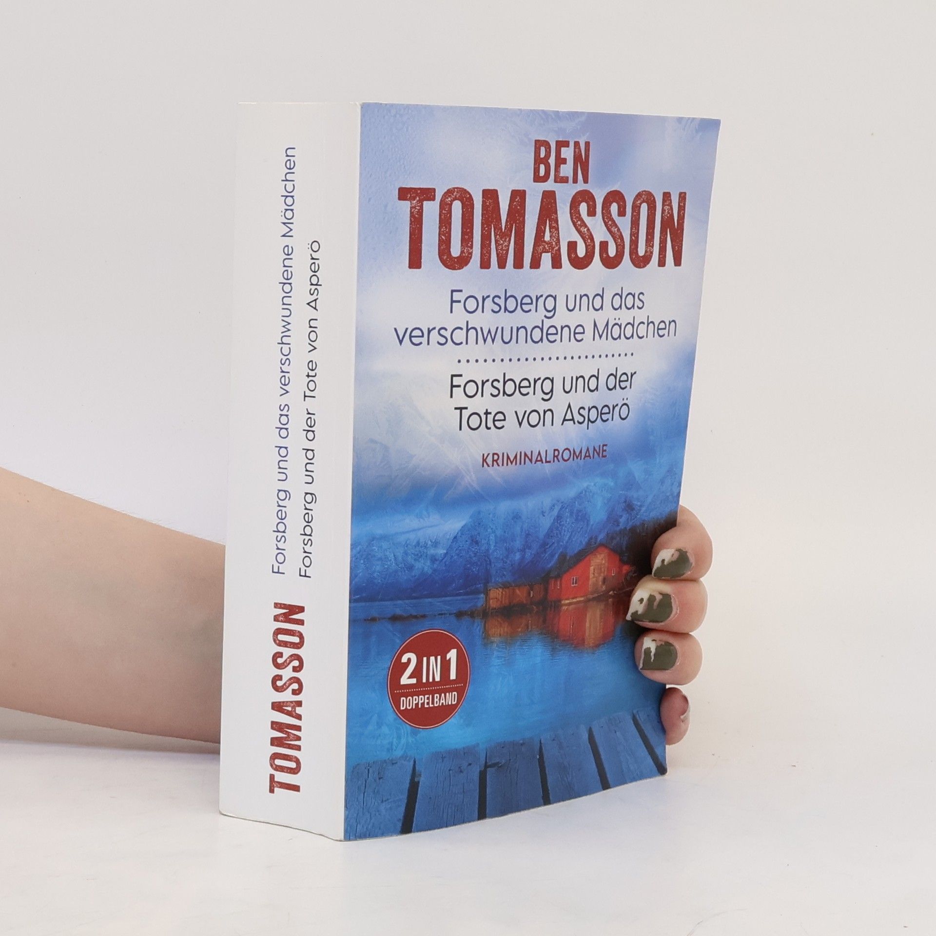 Ben Tomasson Forsberg und das verschwundene Mädchen. Forsberg und der Tote von Asperö
