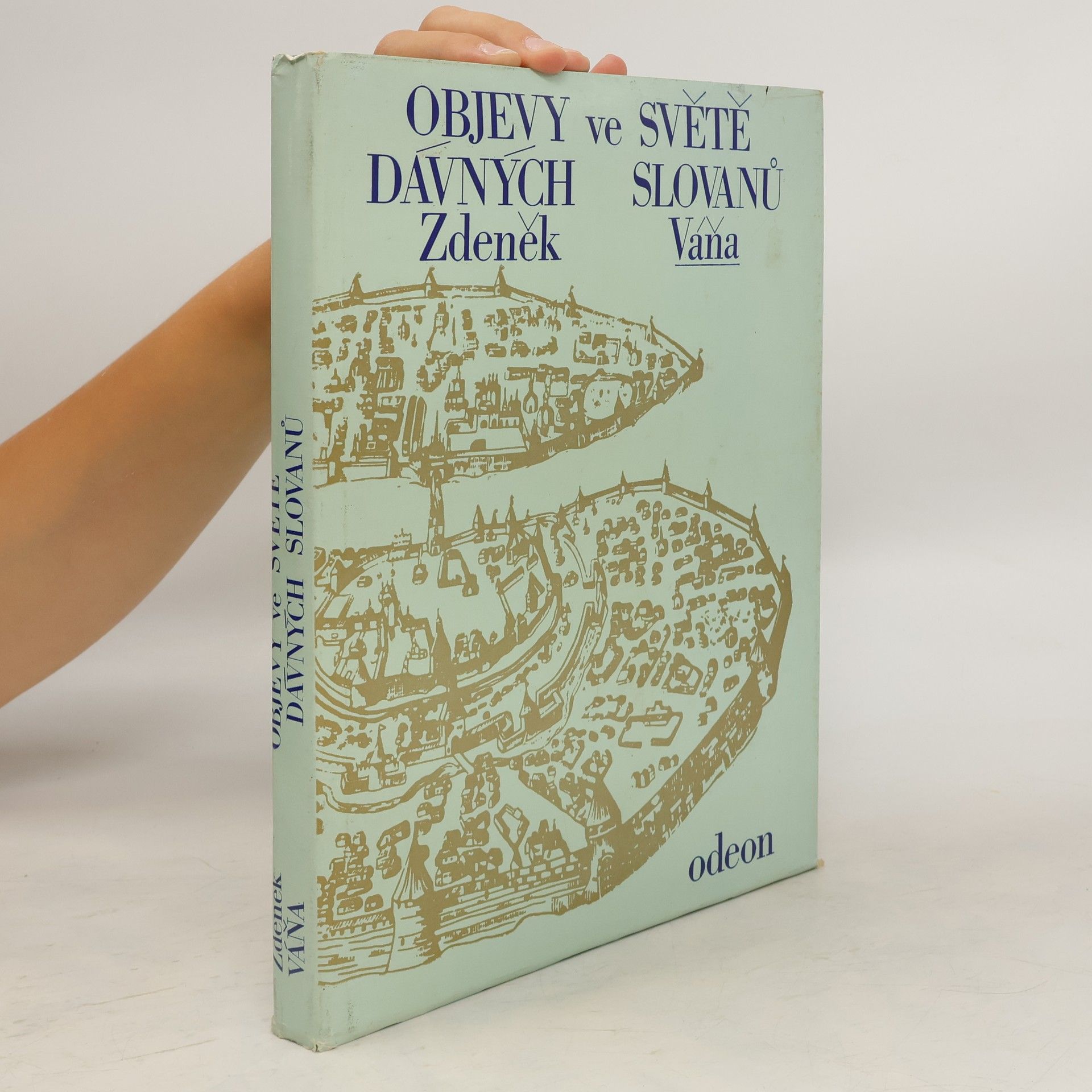 Zdeněk Váňa Objevy ve světě dávných Slovanů