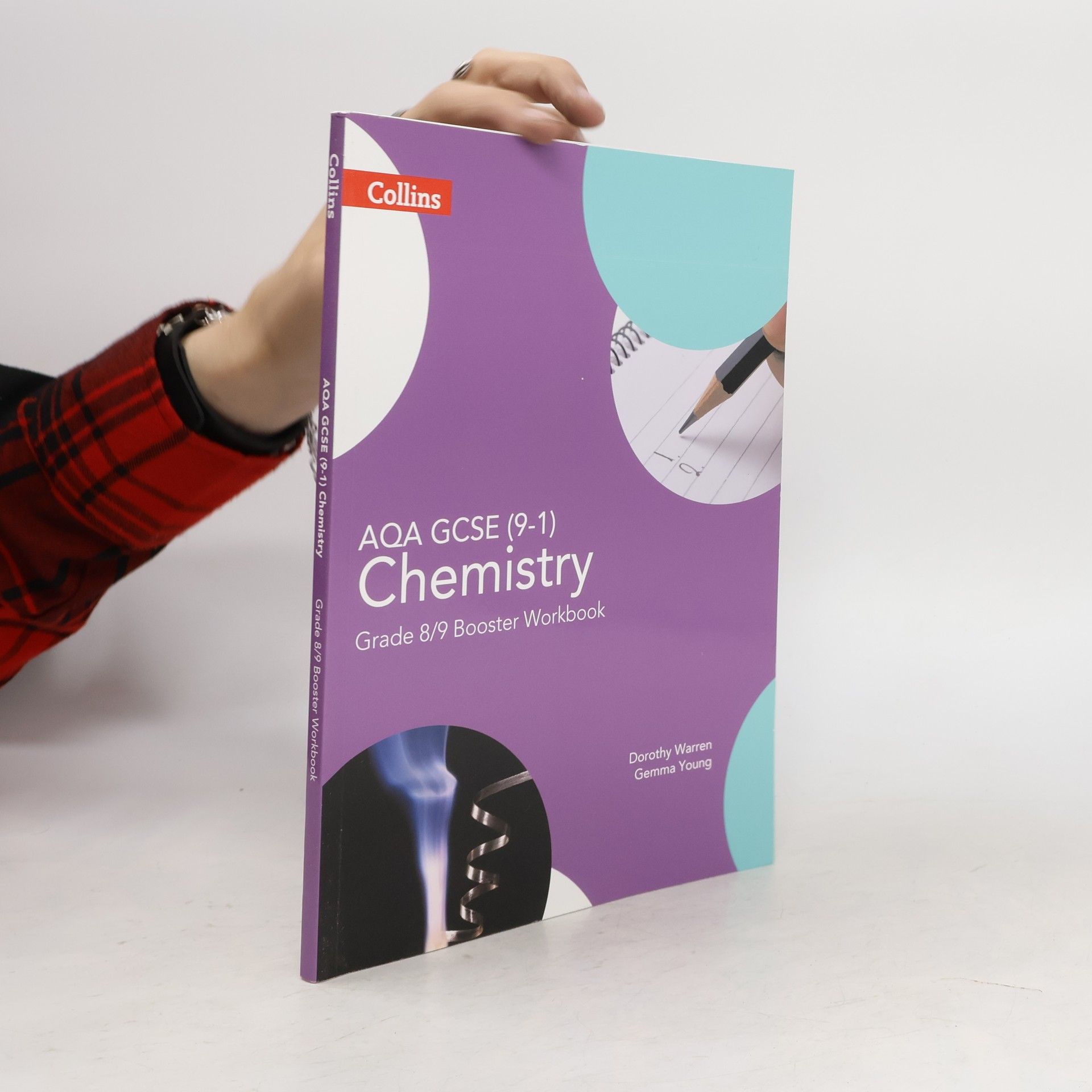 Dorothy Warren AQA GCSE Chemistry 9-1 Grade 8/9 Booster Workbook