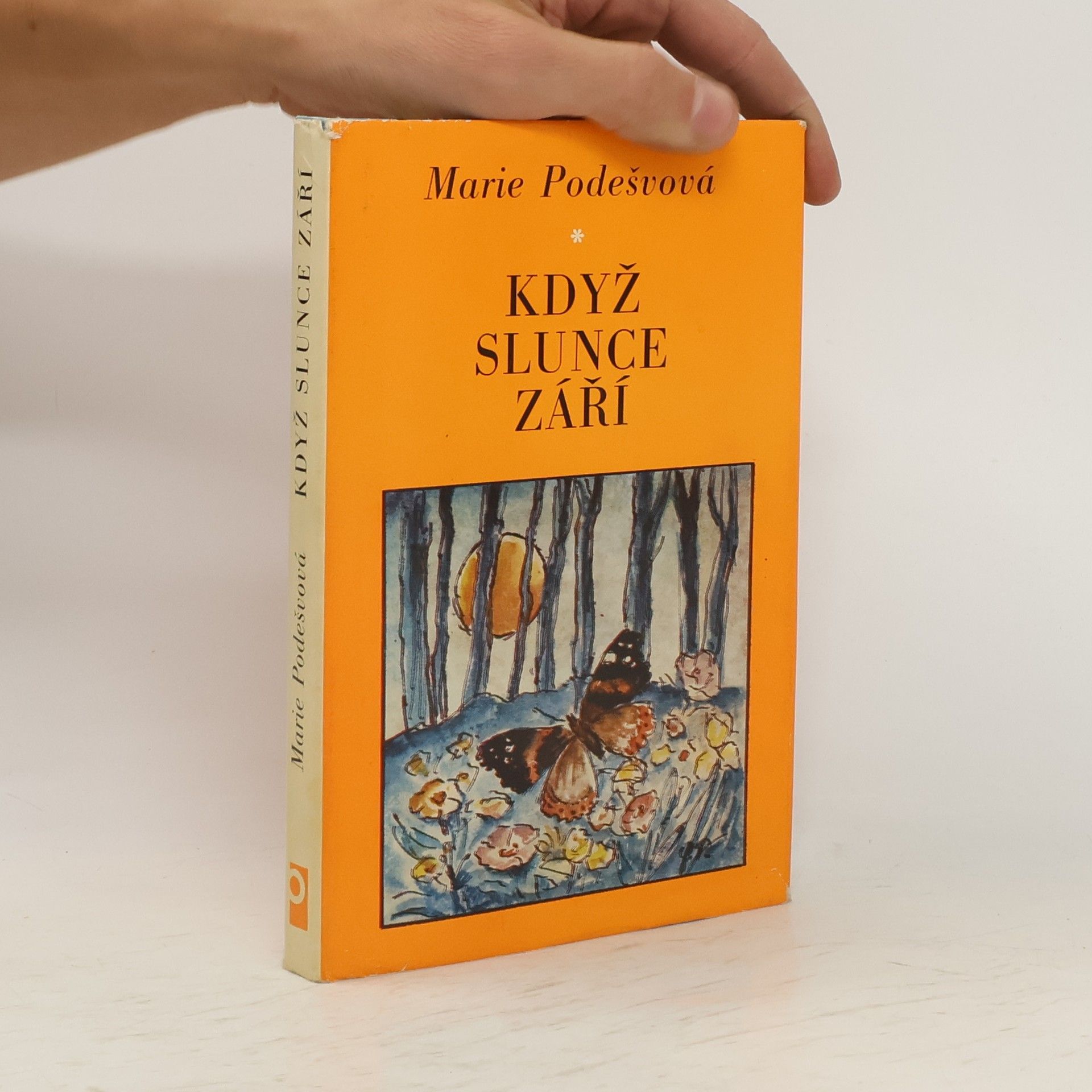 Marie Podešvová Když slunce září