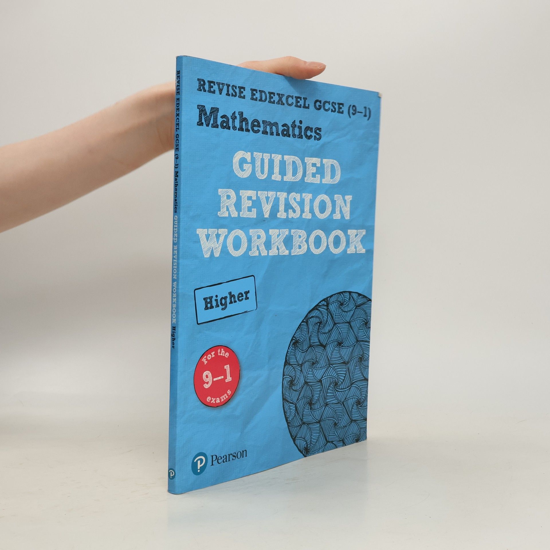 Collective REVISE Edexcel GCSE (9-1) Mathematics Higher Guided Revision Workbook