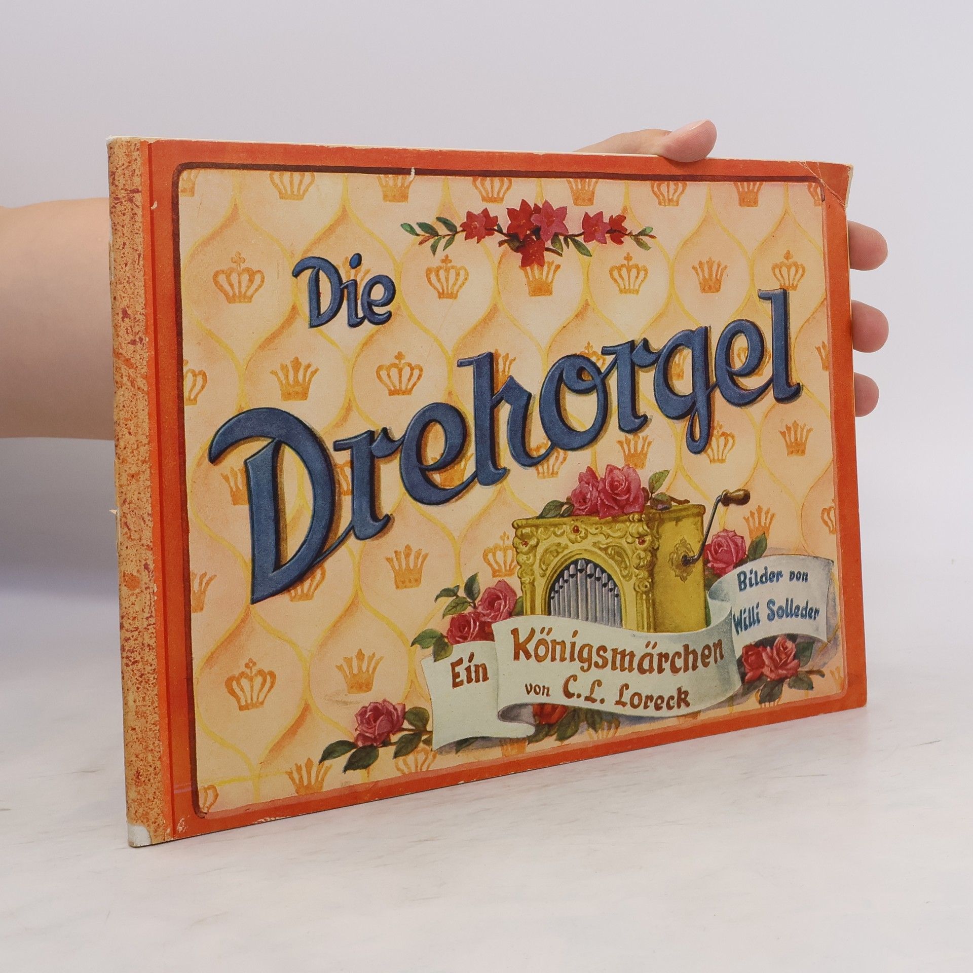 C. L. Loreck Die Drehorgel