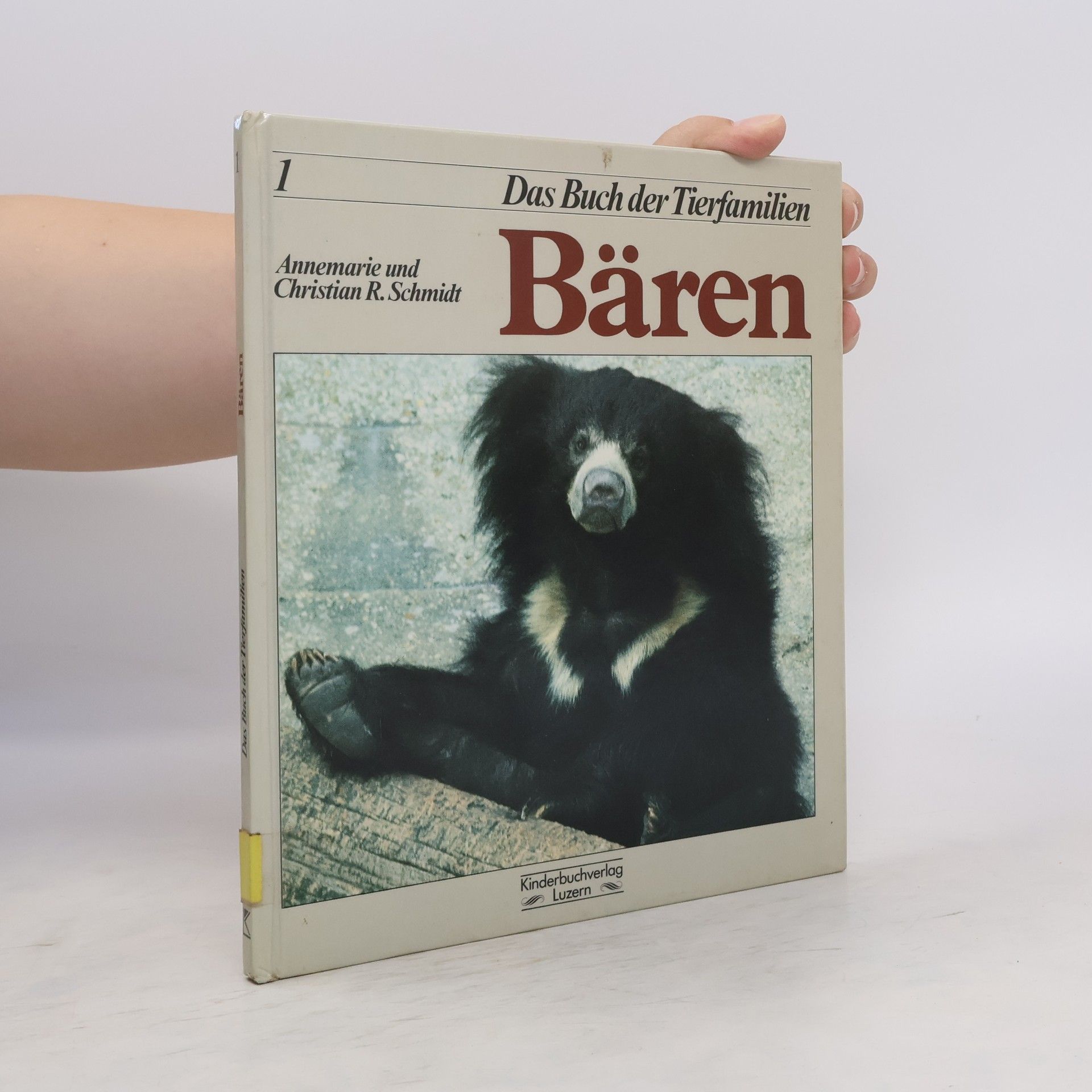 Annemarie Schmidt Das Buch der Tierfamilien. Bären