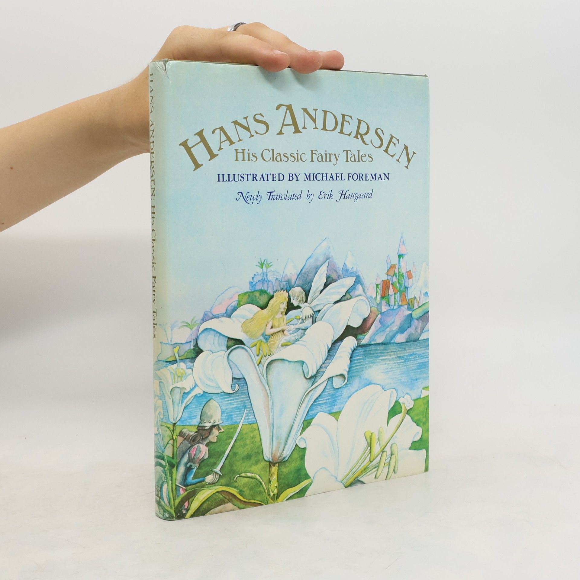 Hans-Christian Andersen His Classic Fairy Tales