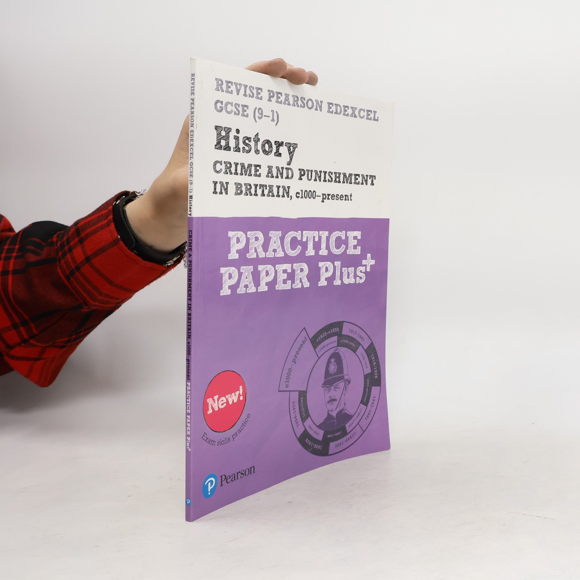 Ben Armstrong Revise Pearson Edexcel GCSE (9-1) History Crime and Punishment in Britain, c1000-Present Practice Paper Plus