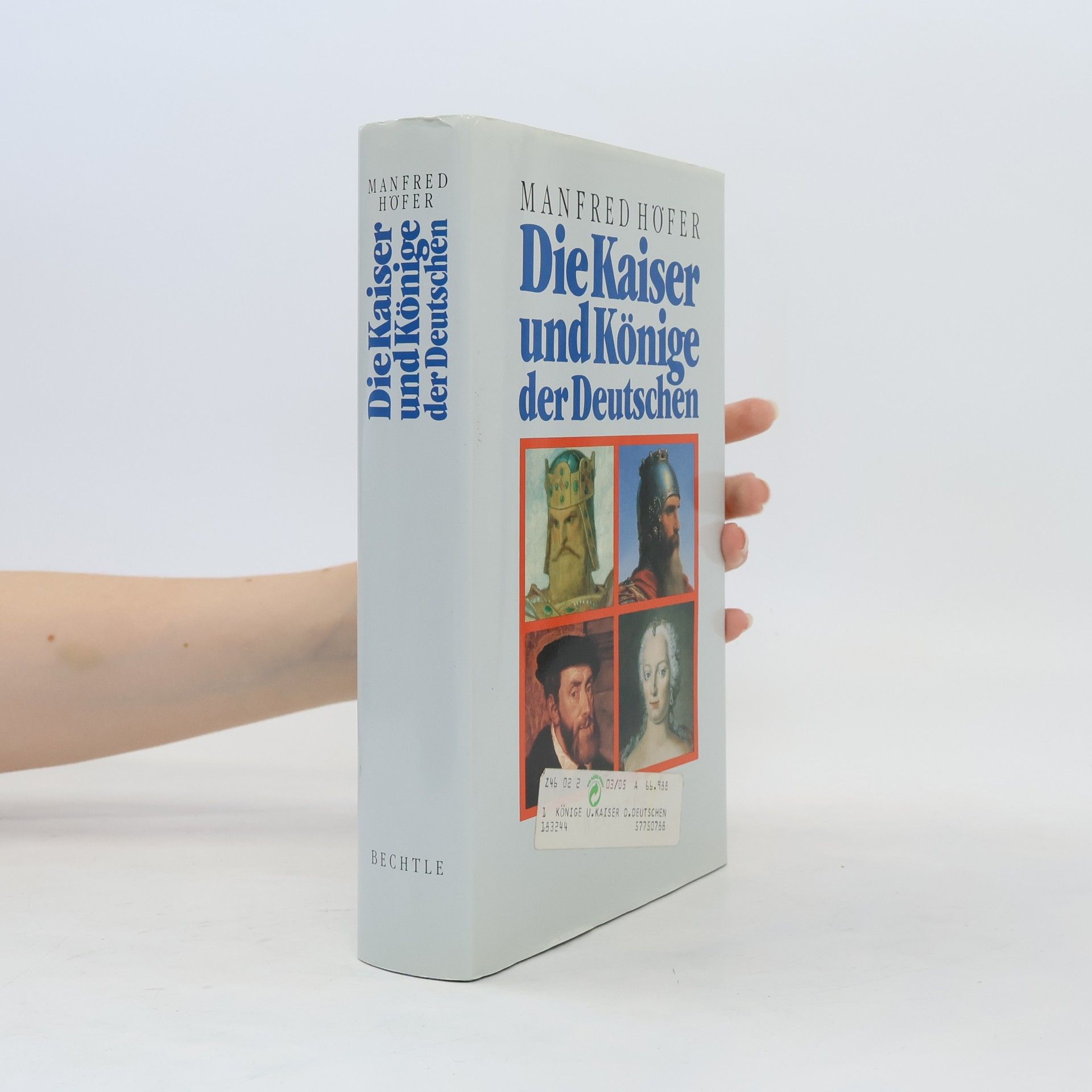 Manfred Hofer Die Kaiser und Könige der Deutschen