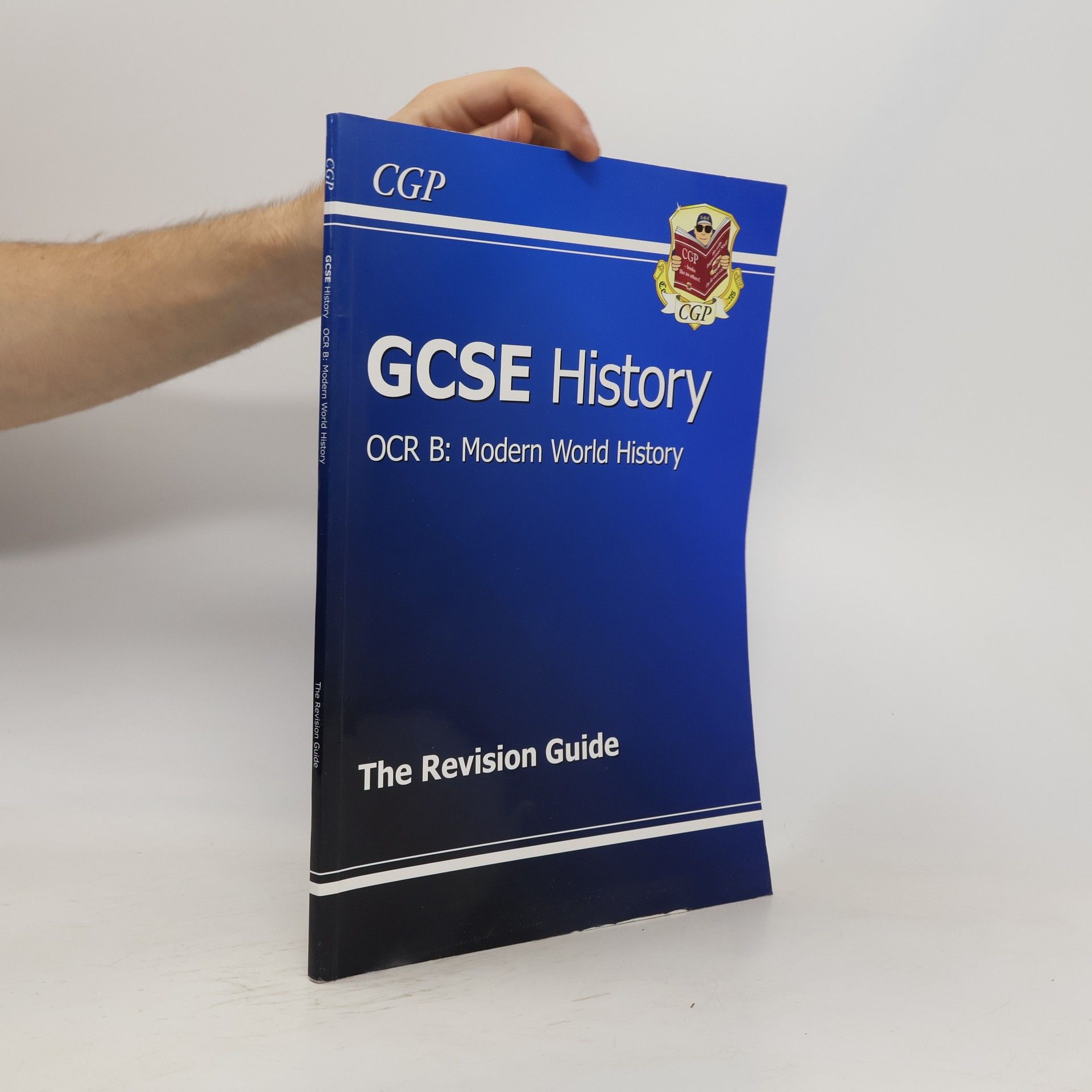 CGP Books GCSE History OCR B: Modern World History Revision Guide (A*-G Course)