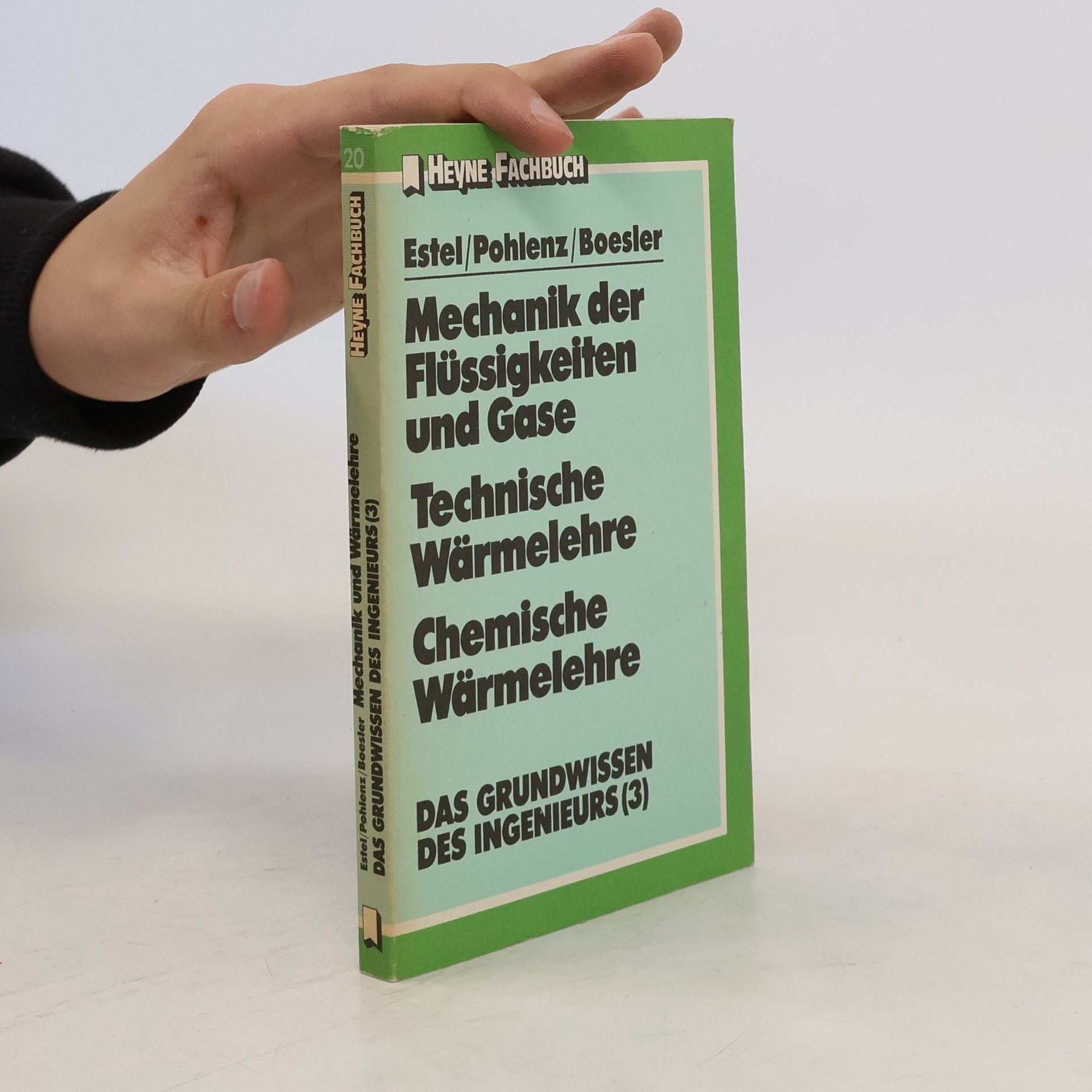 Ernst Estel Mechanik der Flüssigkeiten und Gase