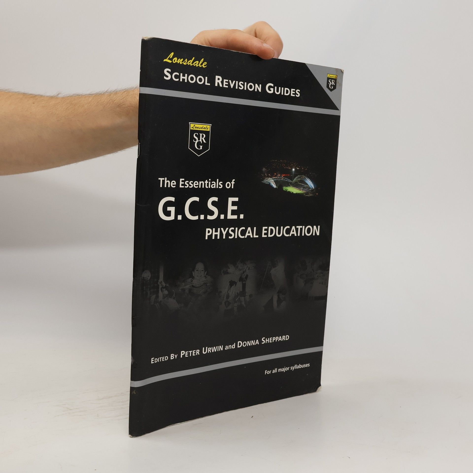 Peter Urwin Essentials of G. C. S. E. Physical Education