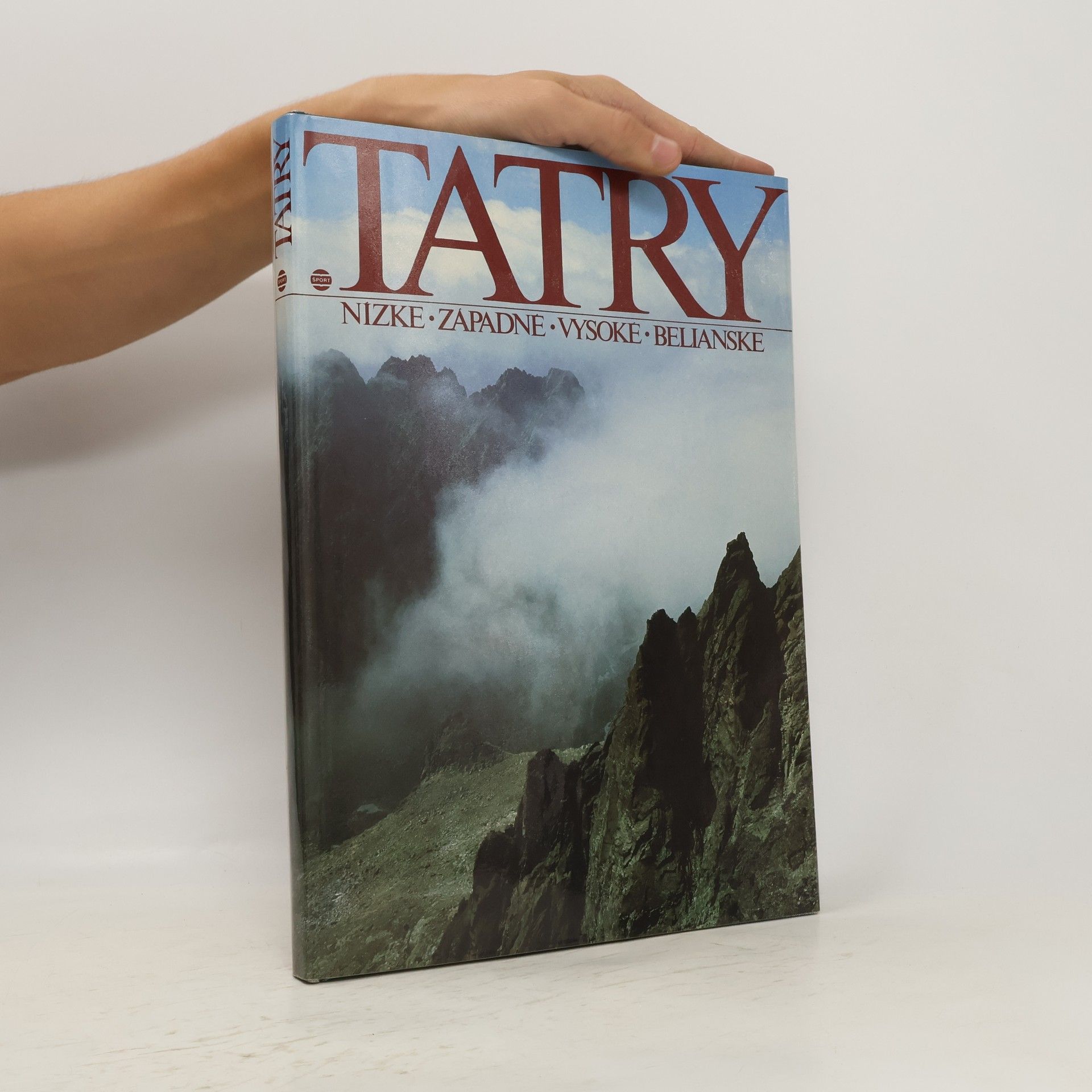 Vladimír Babnič Tatry. Nízké. Západné. Vysoké. Belianské