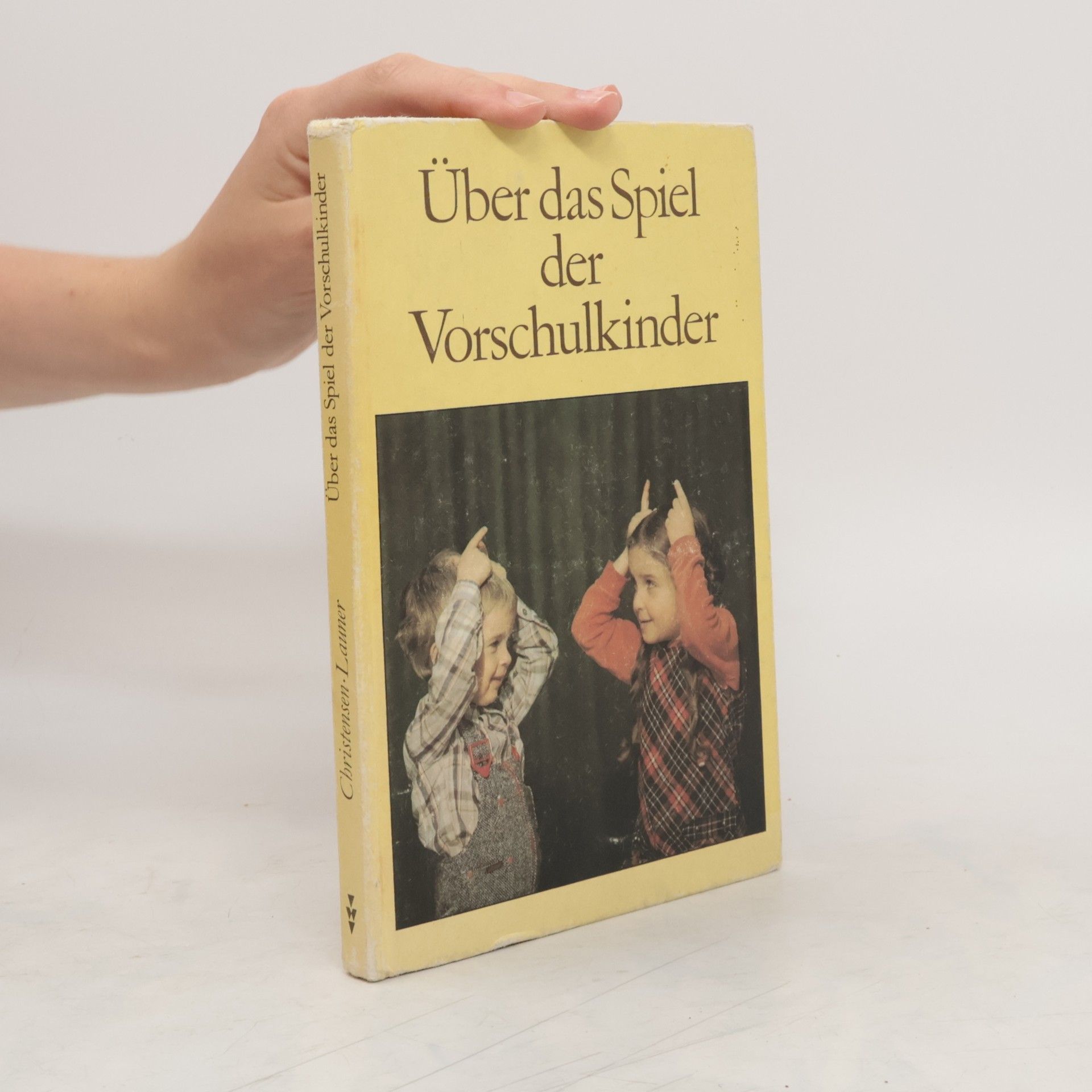 Netti Christensen Über das Spiel der Vorschulkinder