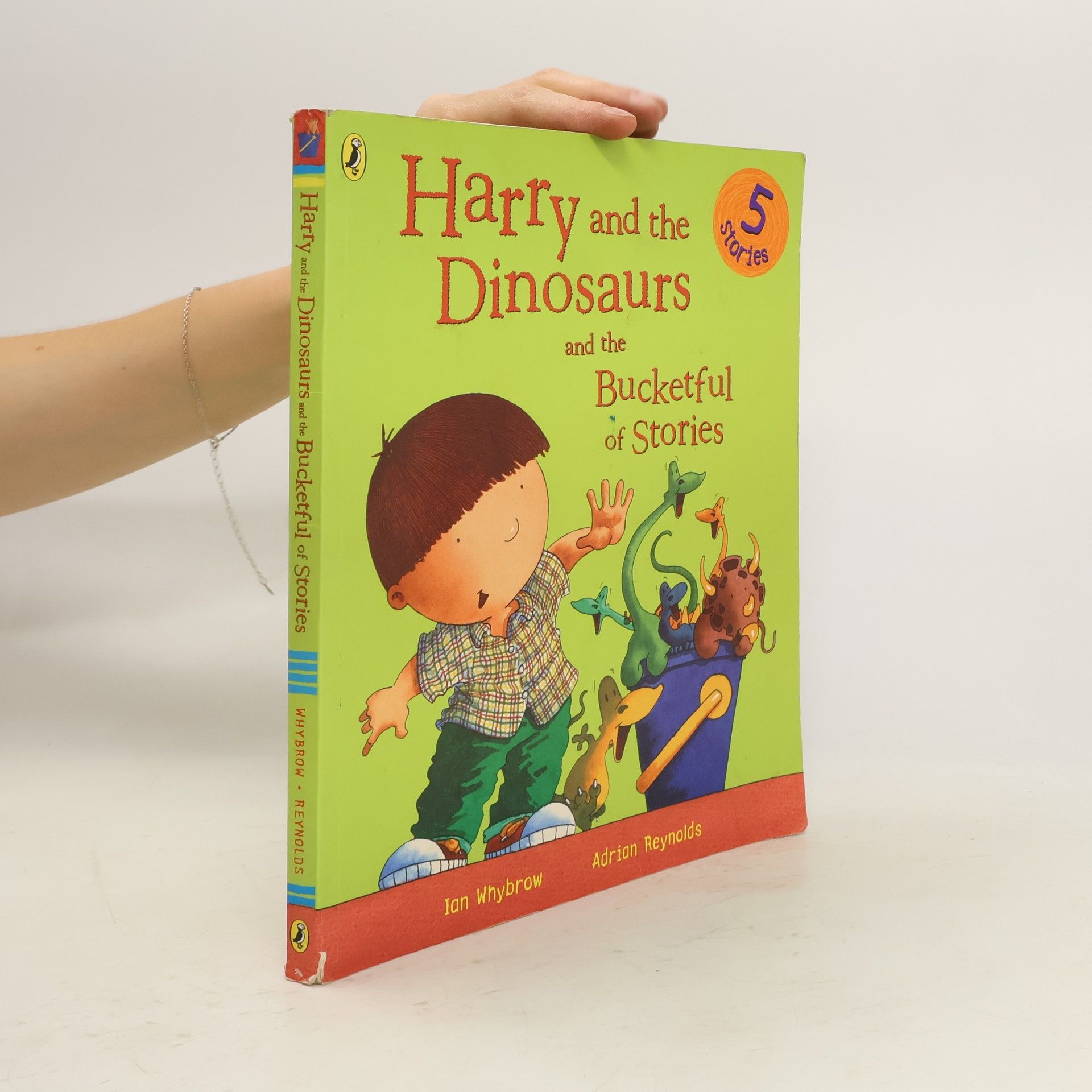 Ian Whybrow Harry and the Dinosaurs and the Bucketful of Stories